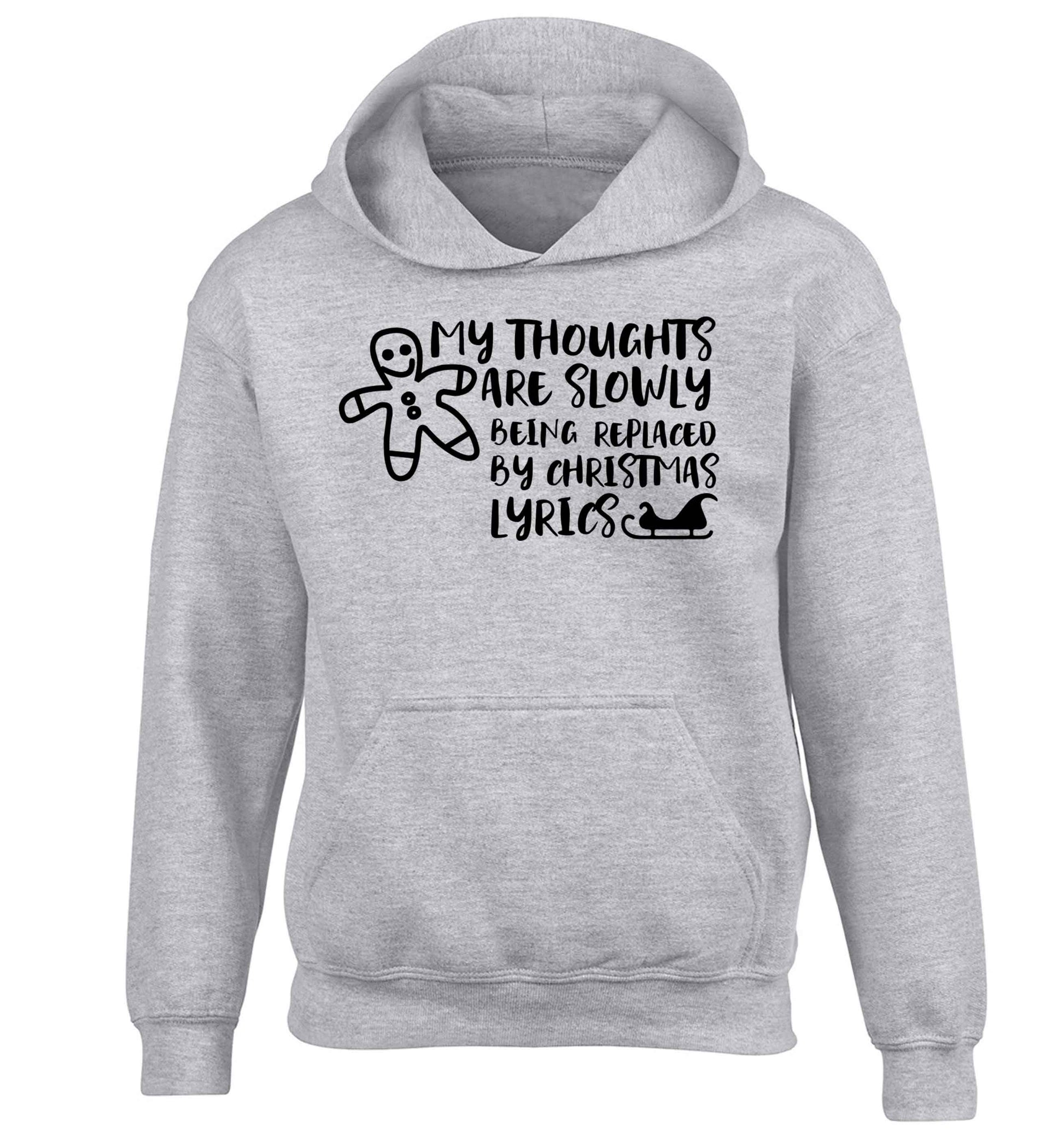 My thoughts are slowly being replaced by Christmas lyrics children's grey hoodie 12-13 Years