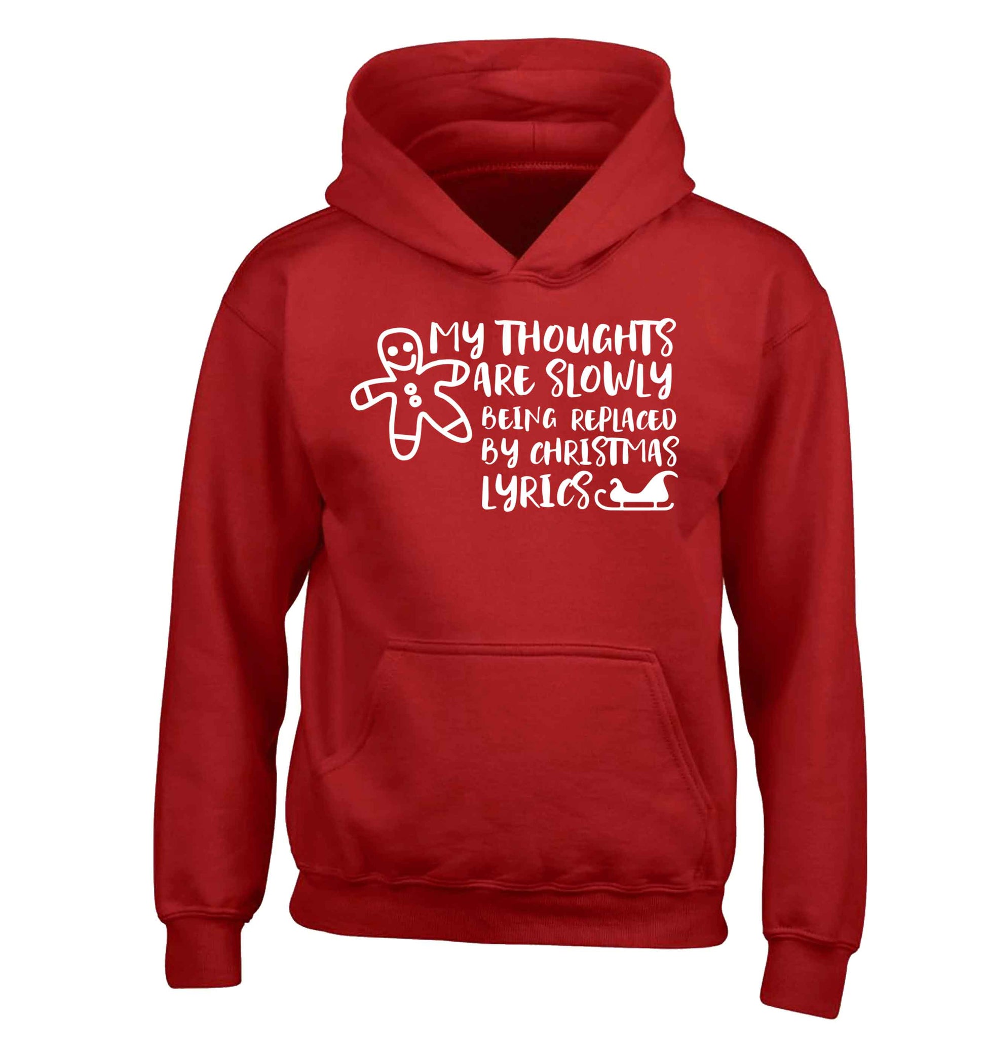 My thoughts are slowly being replaced by Christmas lyrics children's red hoodie 12-13 Years