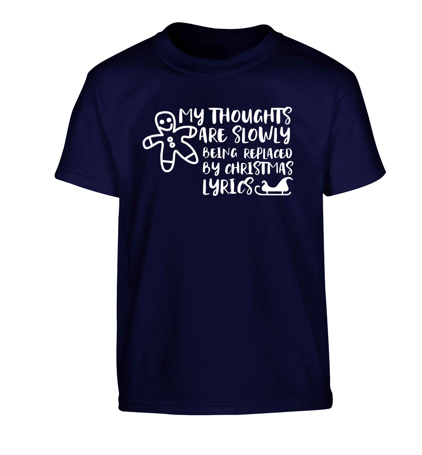 My thoughts are slowly being replaced by Christmas lyrics Children's navy Tshirt 12-13 Years