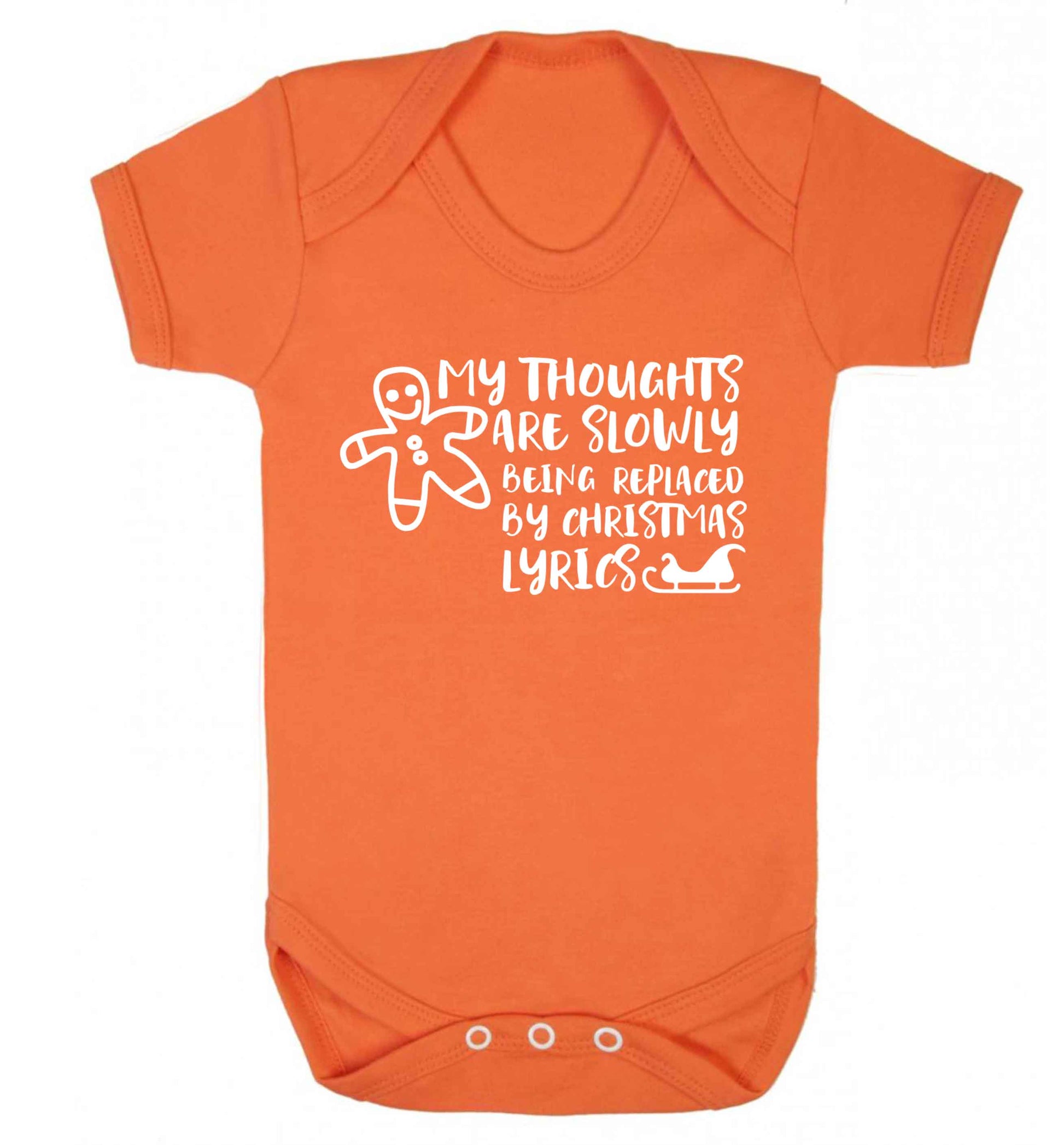 My thoughts are slowly being replaced by Christmas lyrics Baby Vest orange 18-24 months