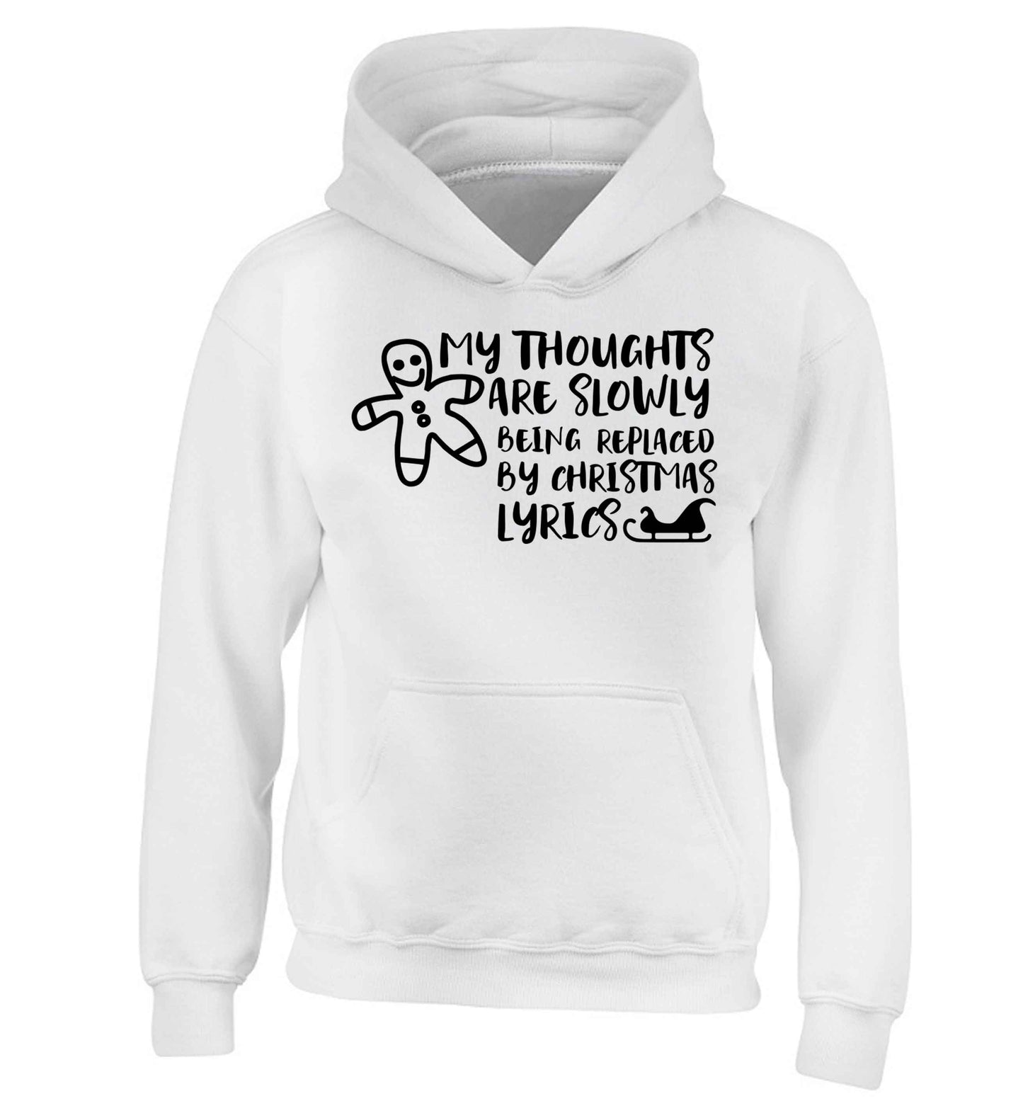 My thoughts are slowly being replaced by Christmas lyrics children's white hoodie 12-13 Years