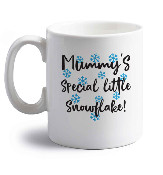 Mummy's special little snowflake right handed white ceramic mug 