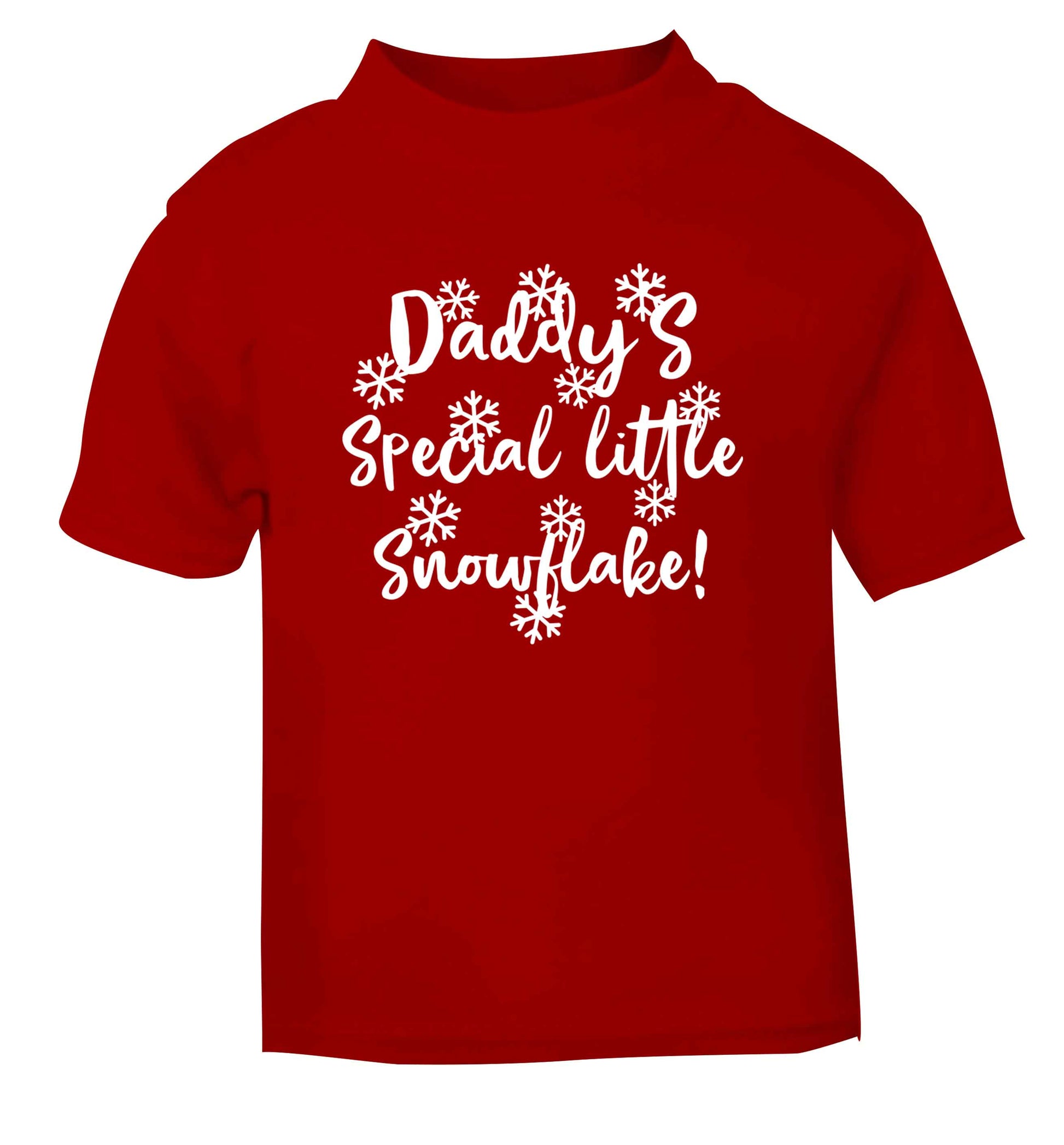 Daddy's special little snowflake red Baby Toddler Tshirt 2 Years