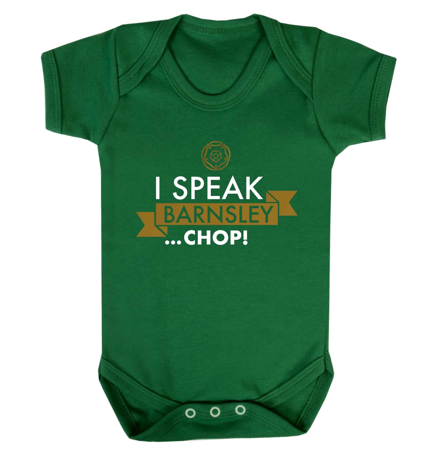 I speak Barnsley...chop! Baby Vest green 18-24 months