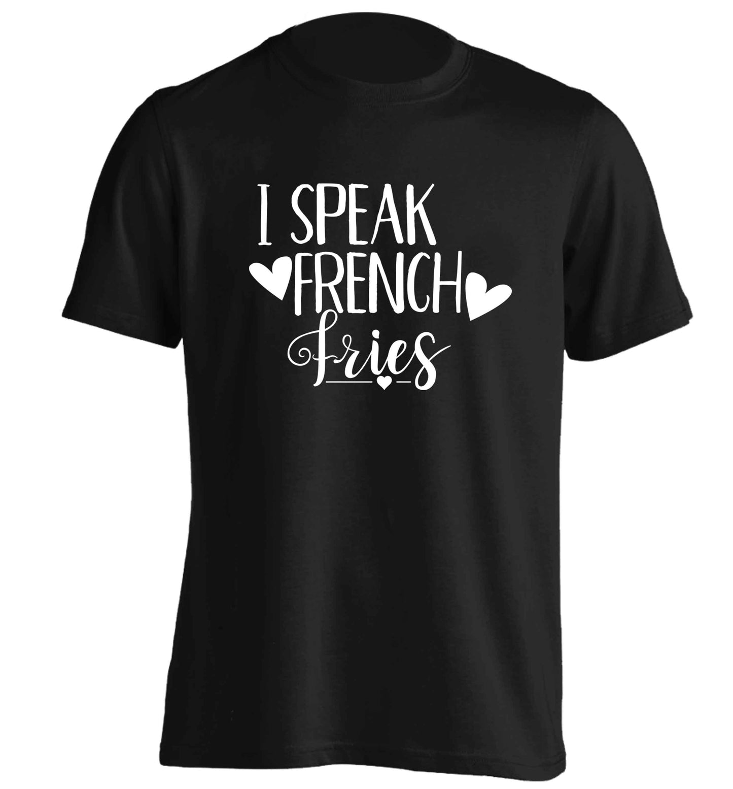 I speak French fries adults unisex black Tshirt 2XL