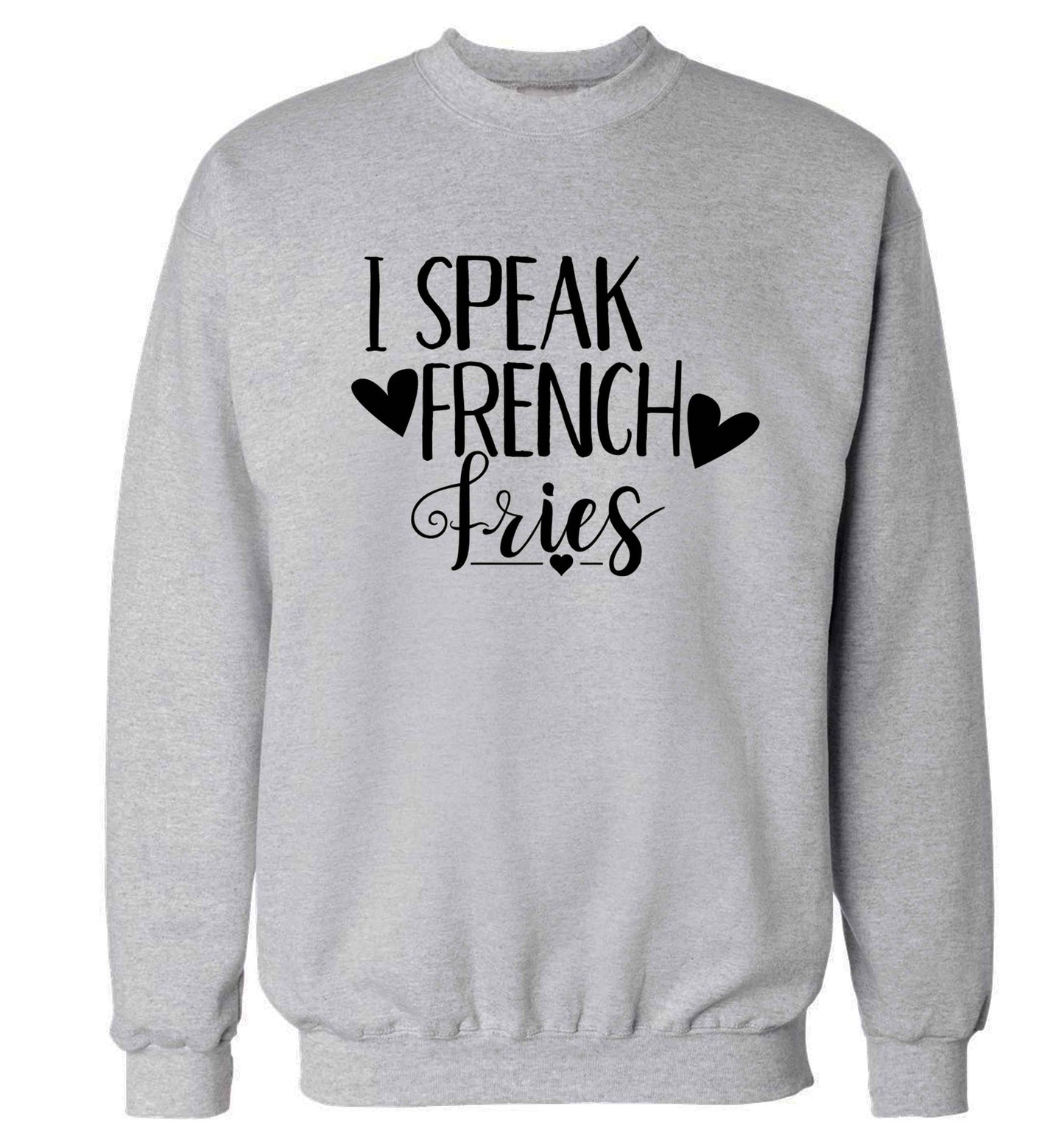 I speak French fries Adult's unisex grey Sweater 2XL