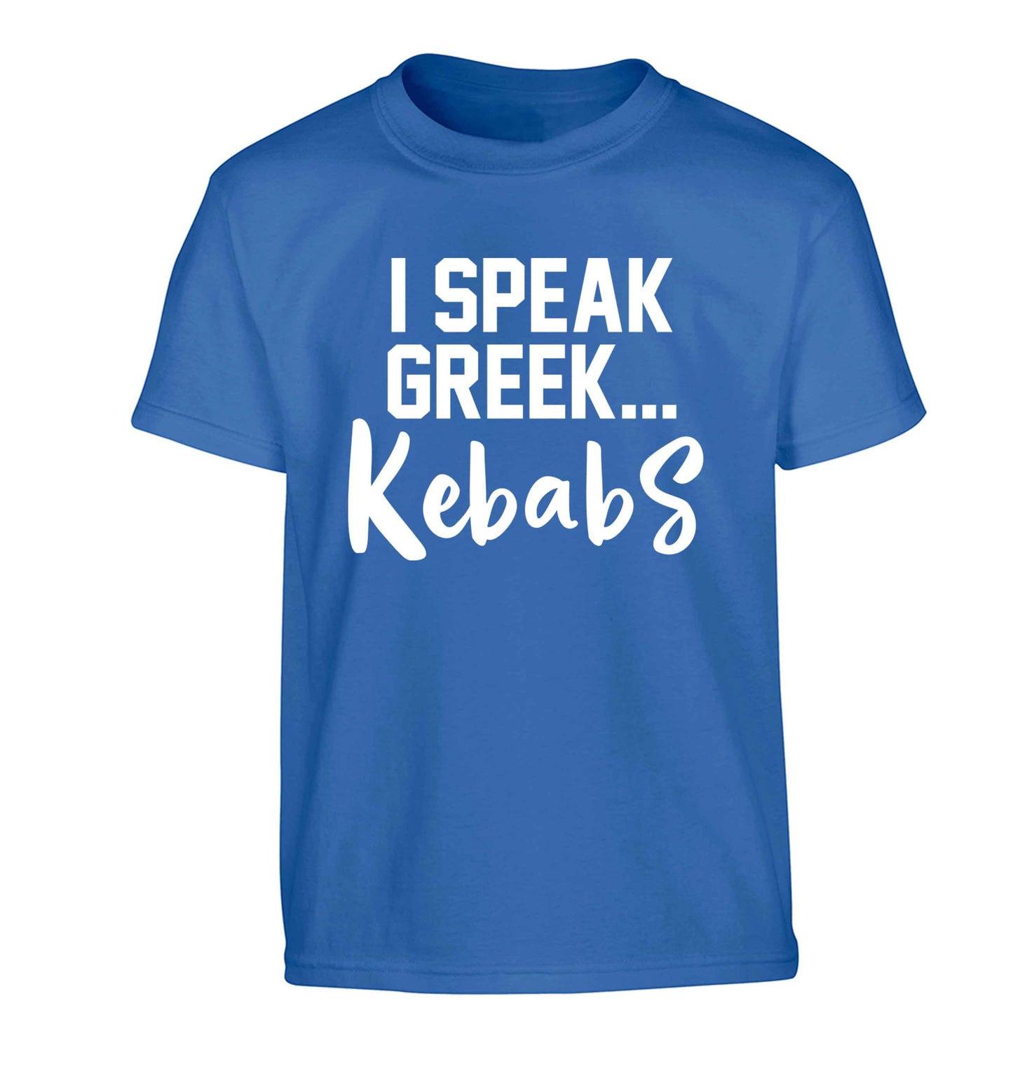 I speak Greek...kebabs Children's blue Tshirt 12-13 Years