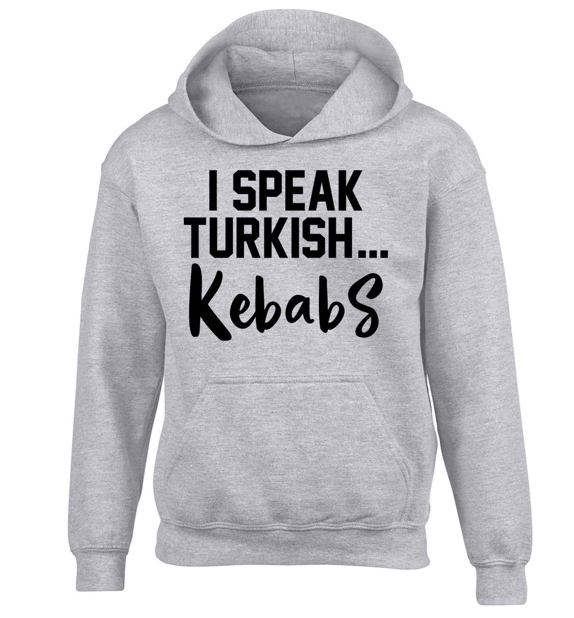 I speak Turkish...kebabs children's grey hoodie 12-13 Years