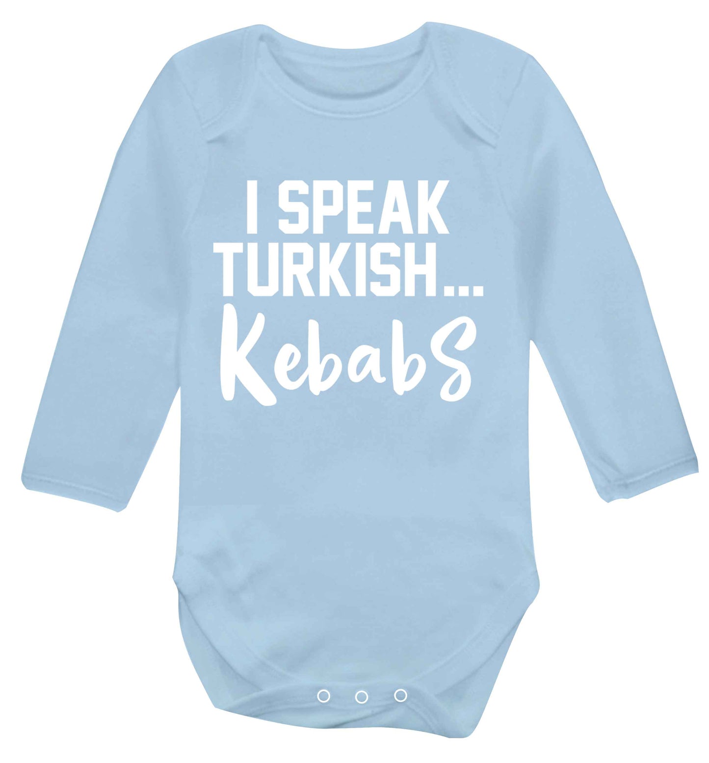 I speak Turkish...kebabs Baby Vest long sleeved pale blue 6-12 months