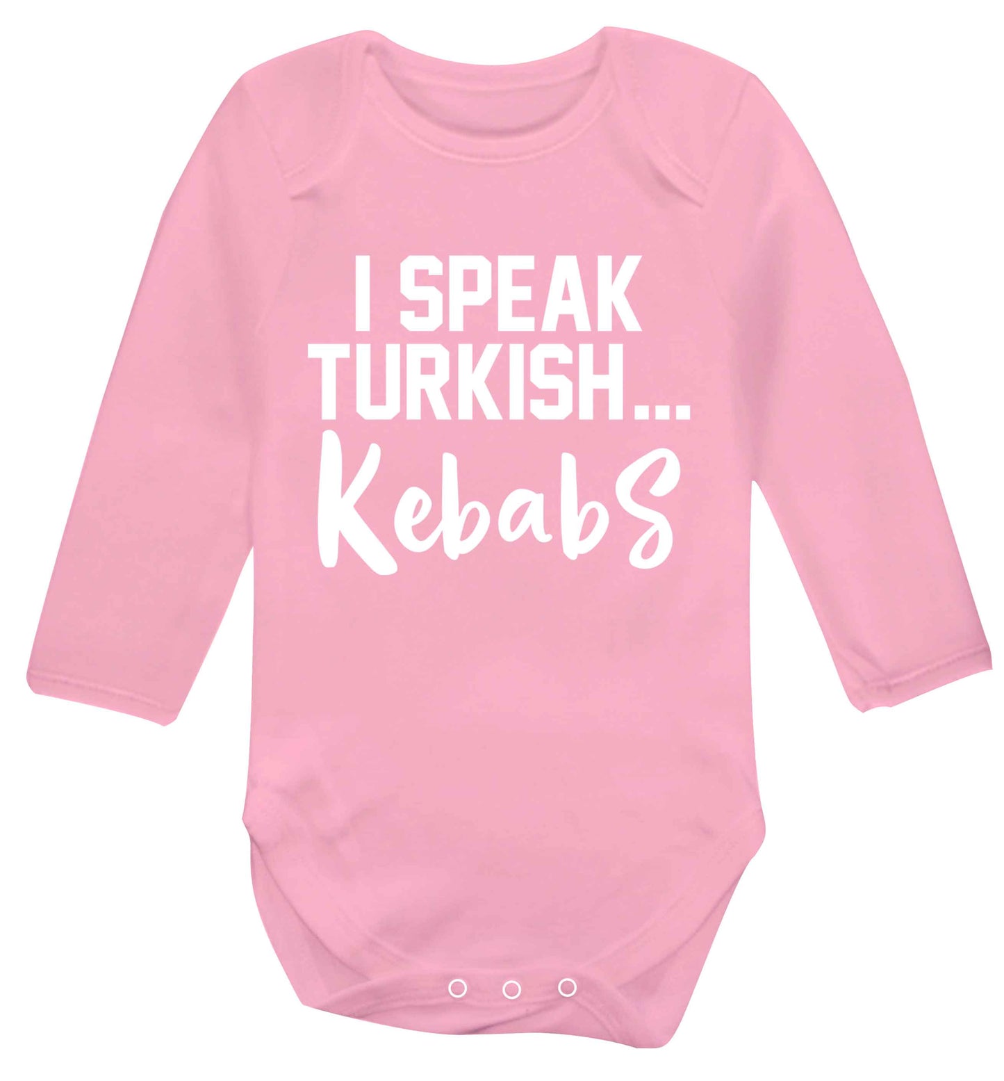 I speak Turkish...kebabs Baby Vest long sleeved pale pink 6-12 months