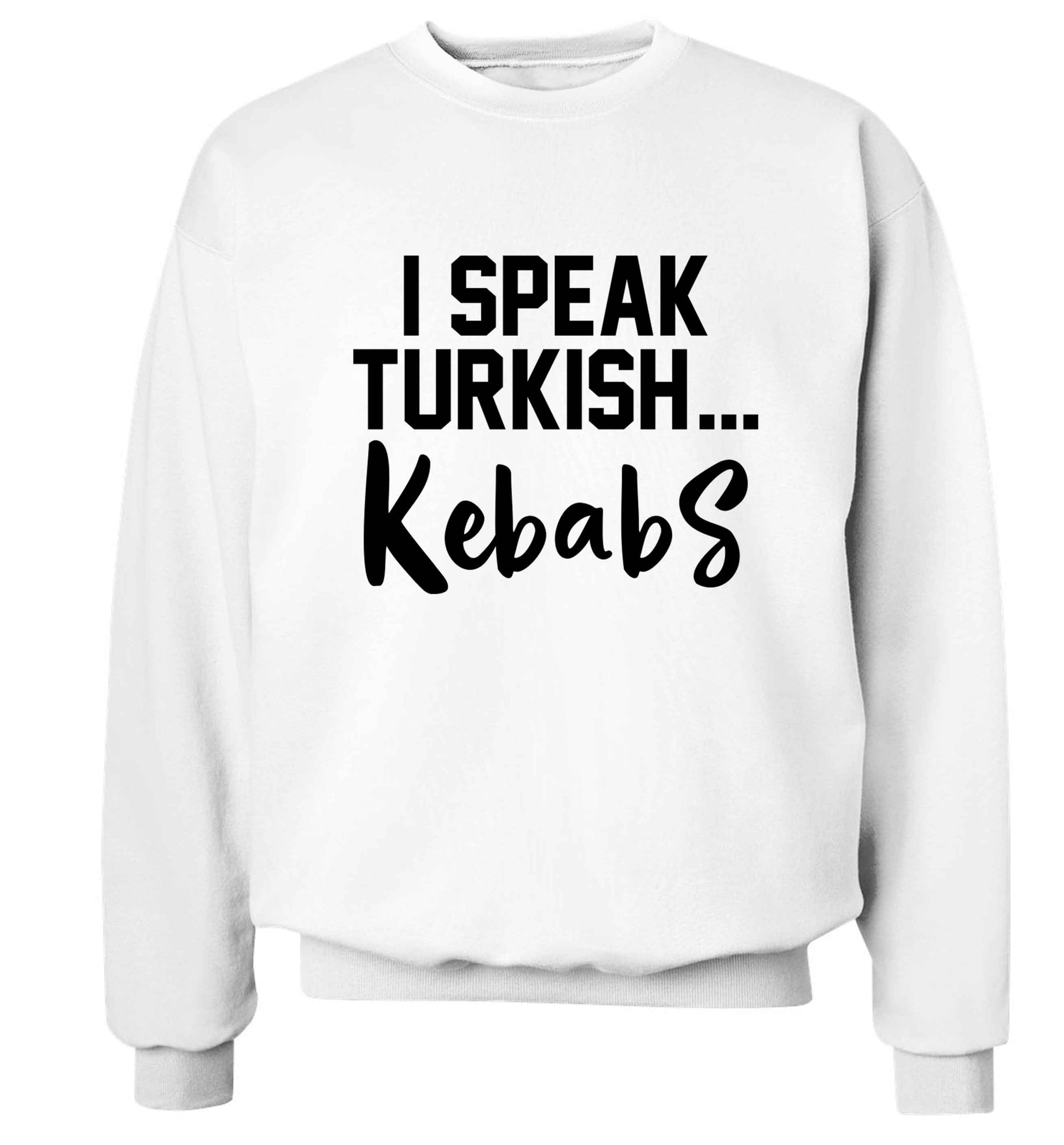 I speak Turkish...kebabs Adult's unisex white Sweater 2XL