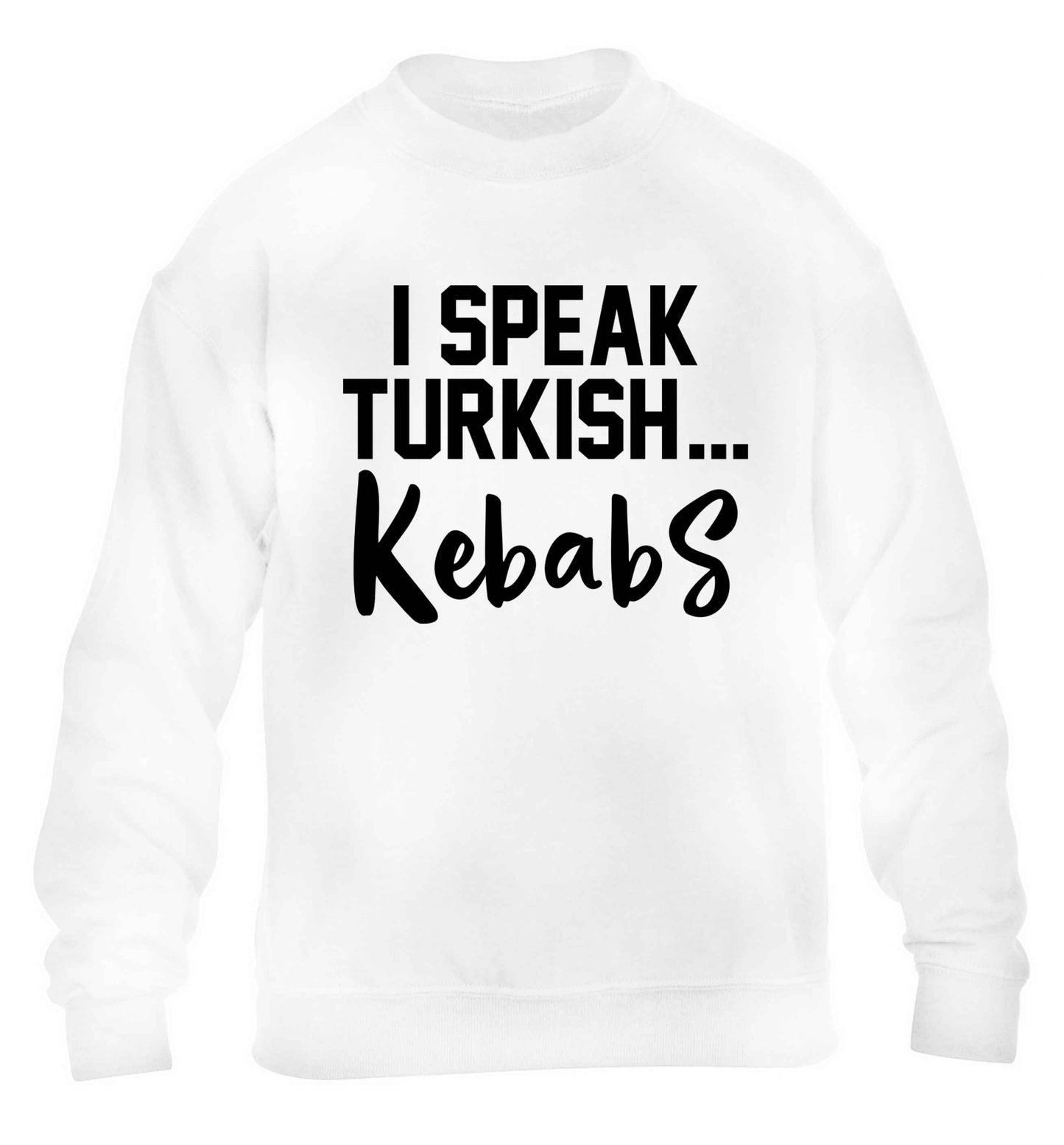 I speak Turkish...kebabs children's white sweater 12-13 Years