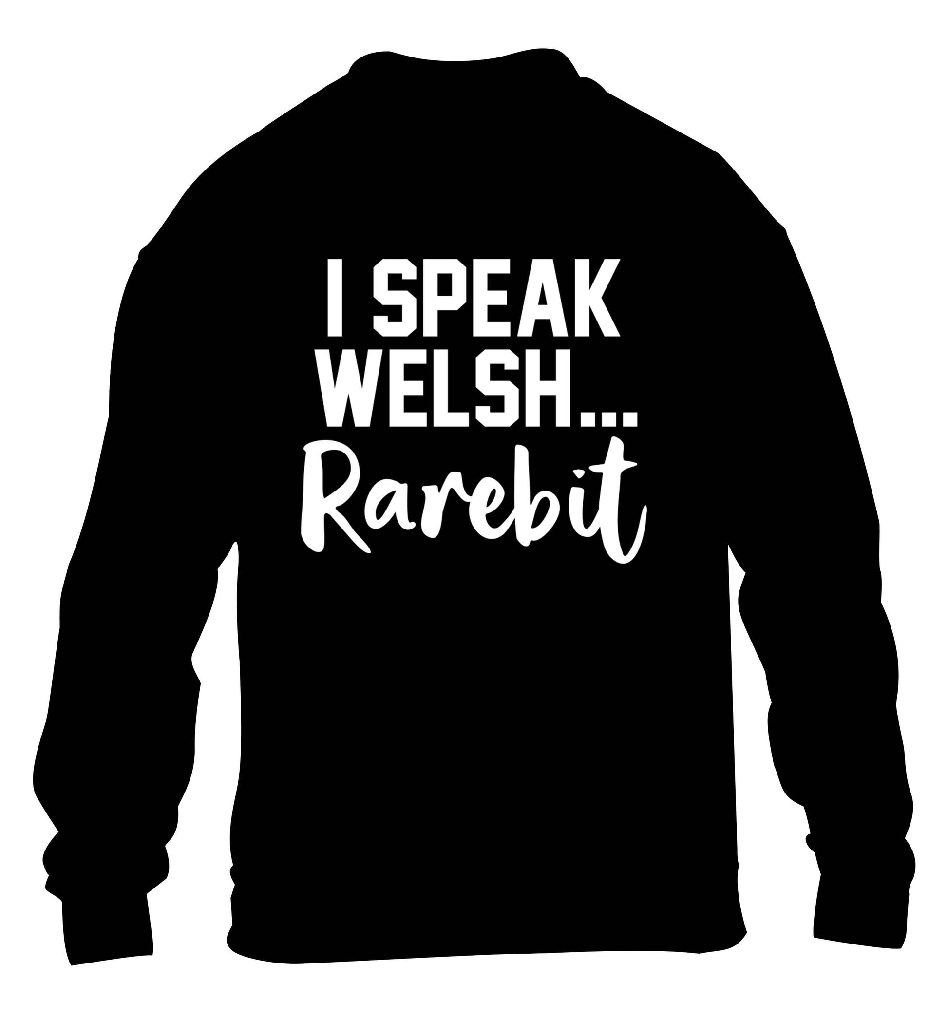 I speak Welsh...rarebit children's black sweater 12-13 Years