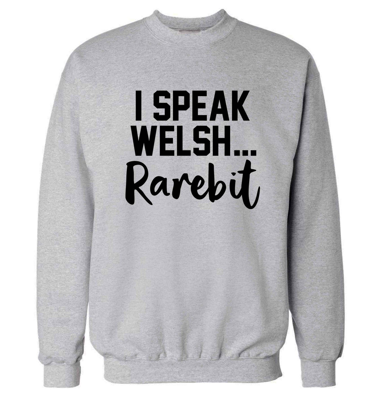 I speak Welsh...rarebit Adult's unisex grey Sweater 2XL