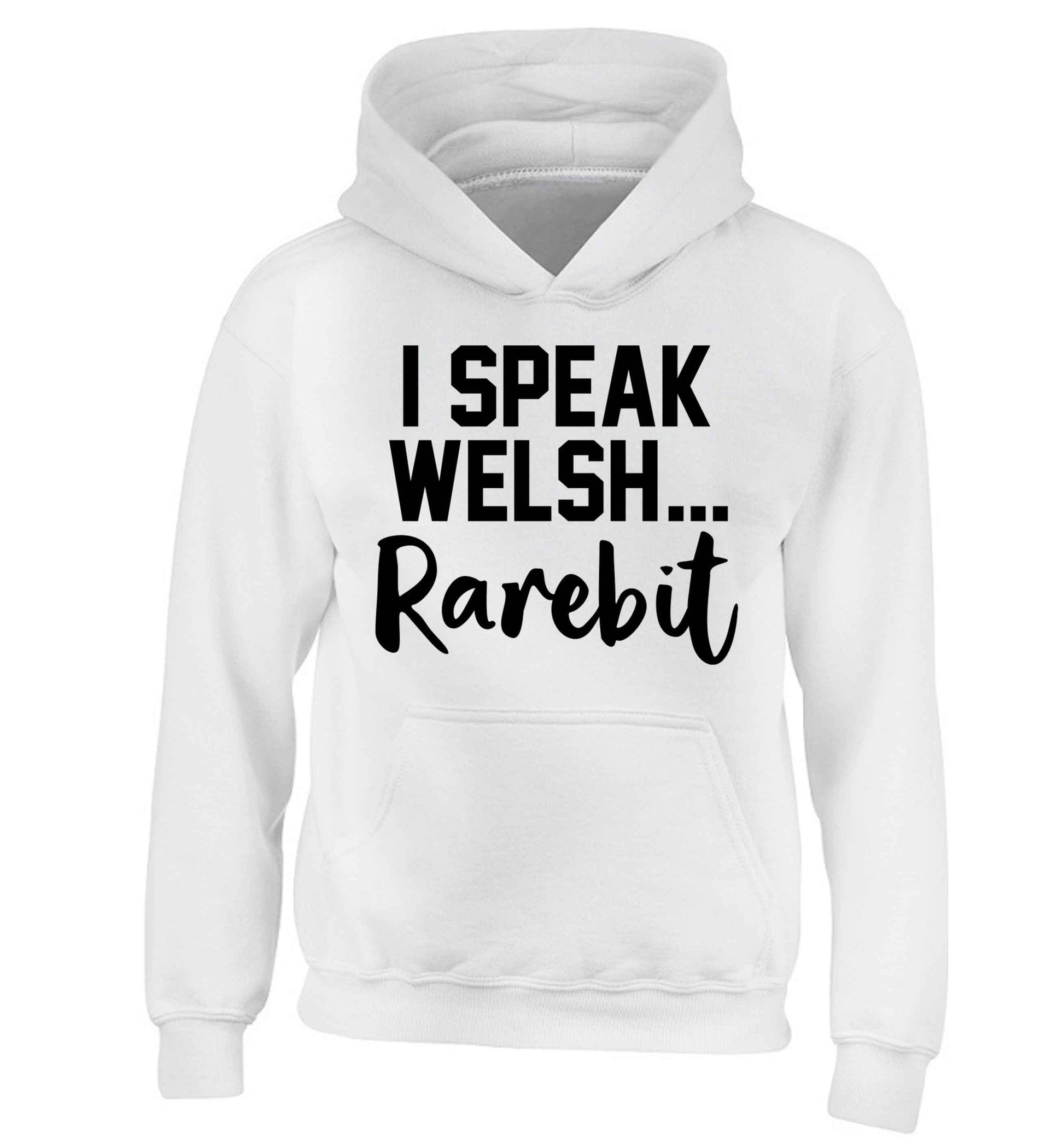 I speak Welsh...rarebit children's white hoodie 12-13 Years