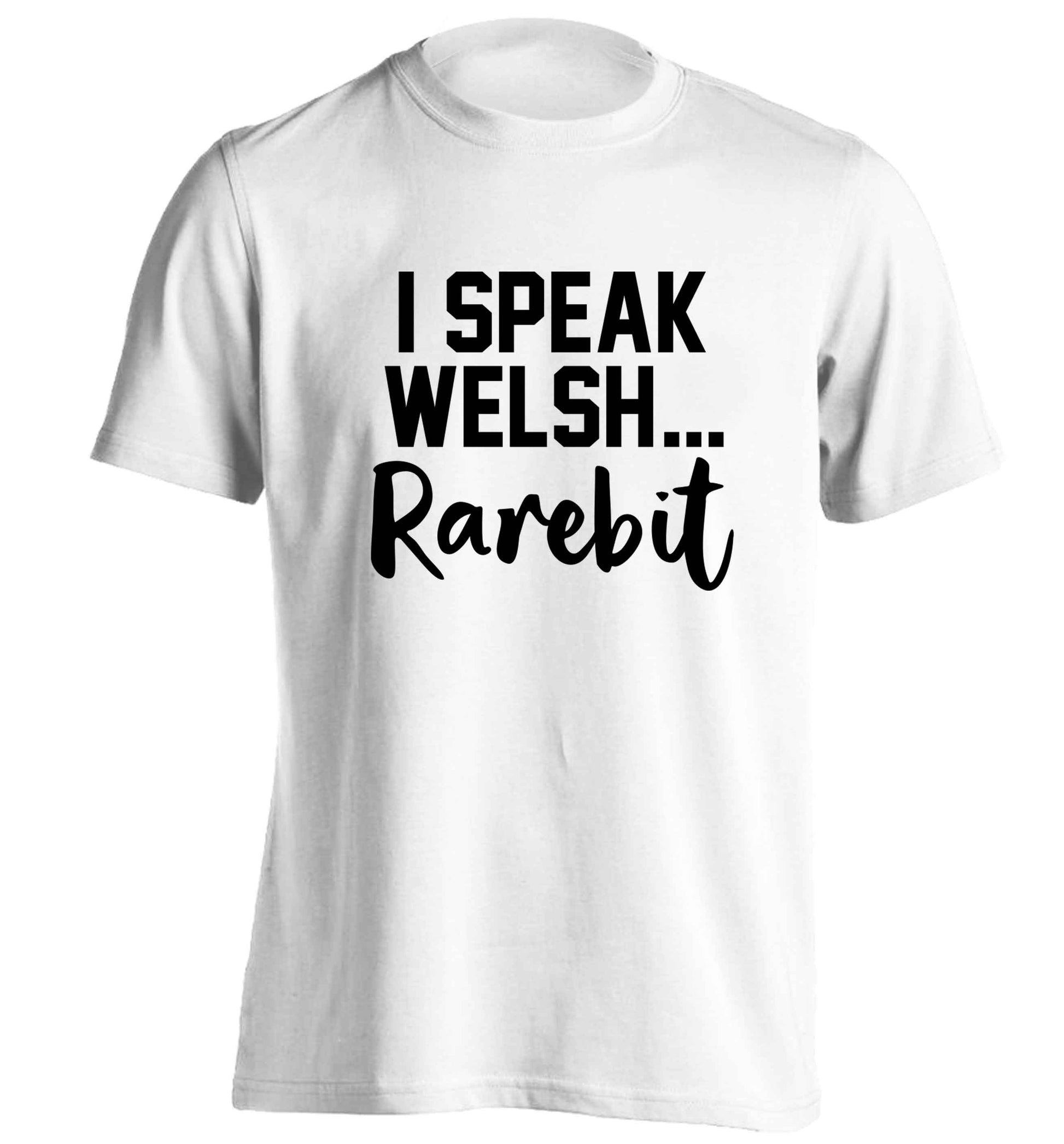 I speak Welsh...rarebit adults unisex white Tshirt 2XL