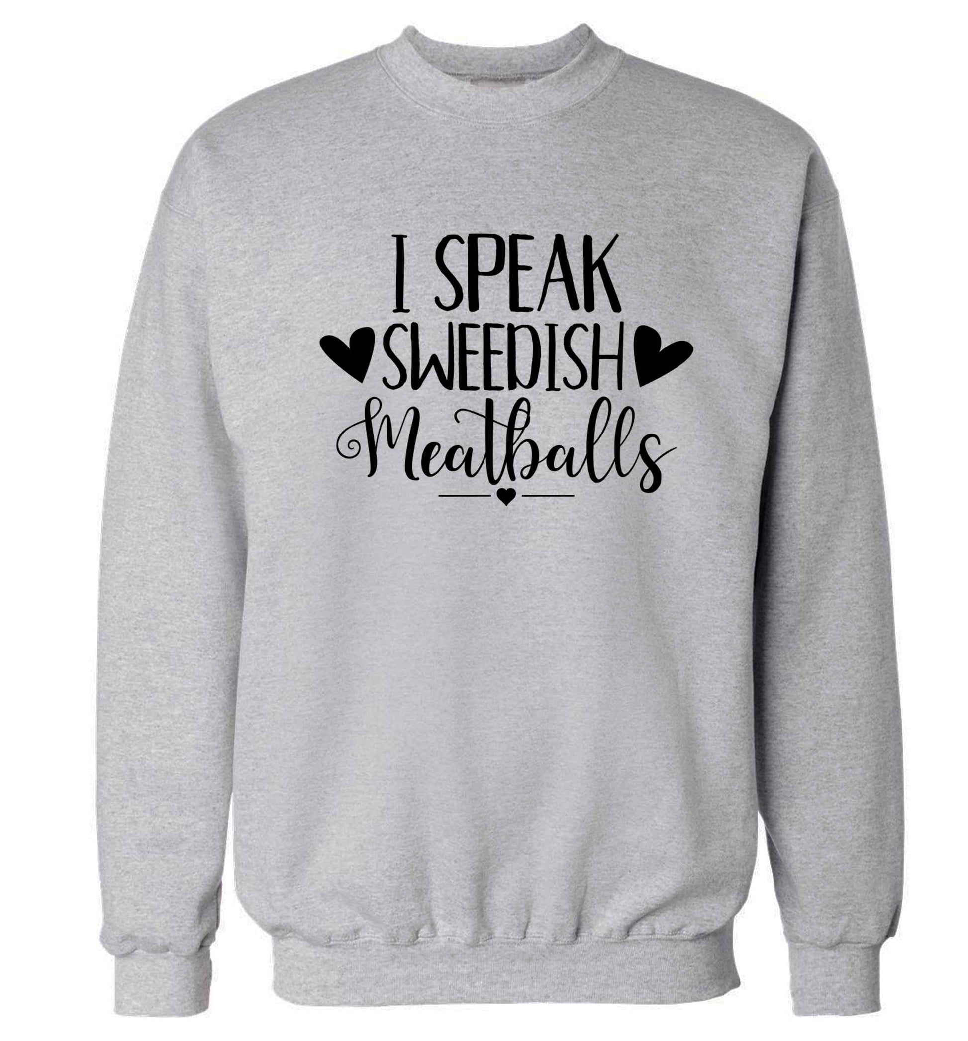 I speak sweedish...meatballs Adult's unisex grey Sweater 2XL