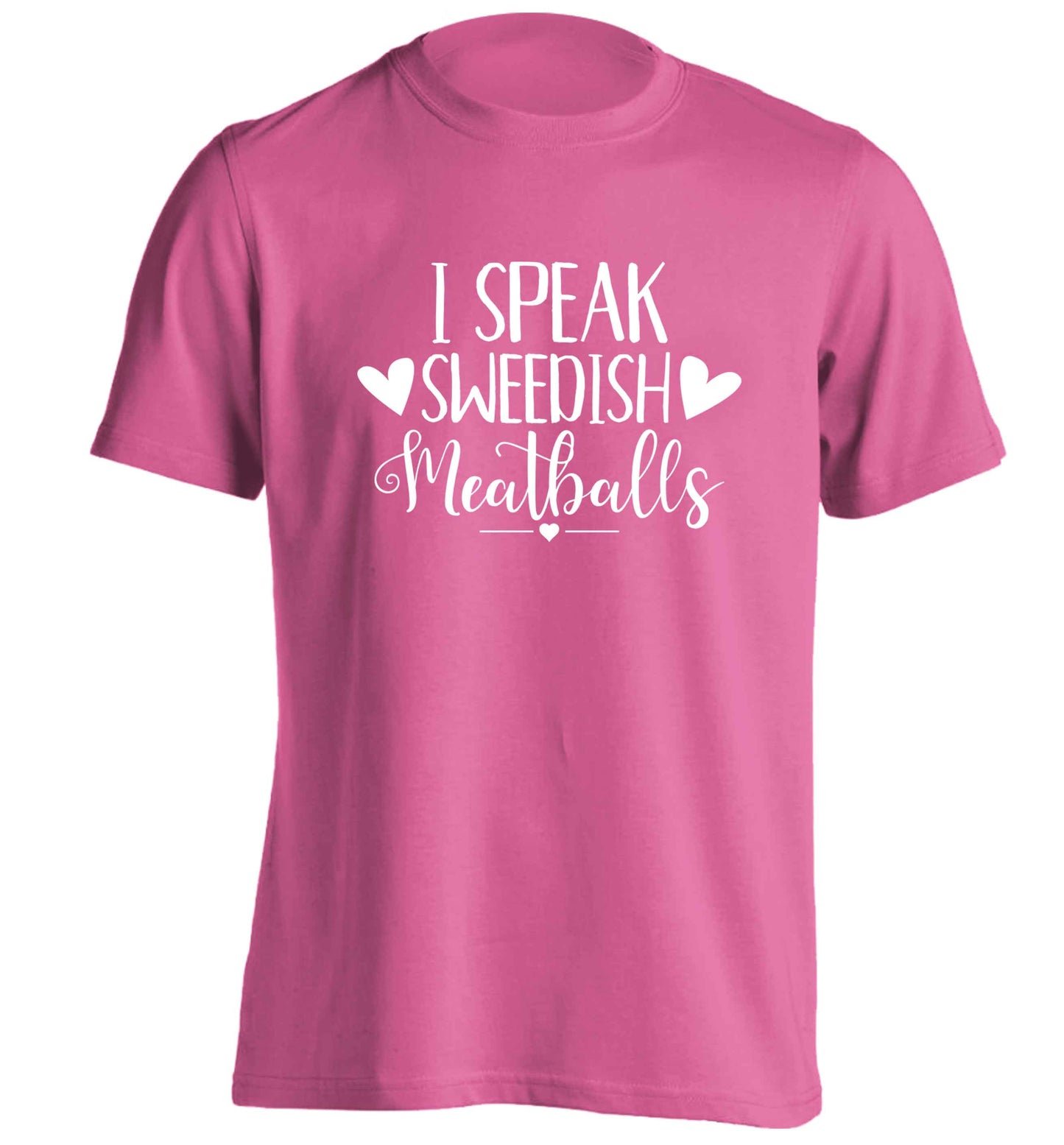 I speak sweedish...meatballs adults unisex pink Tshirt 2XL