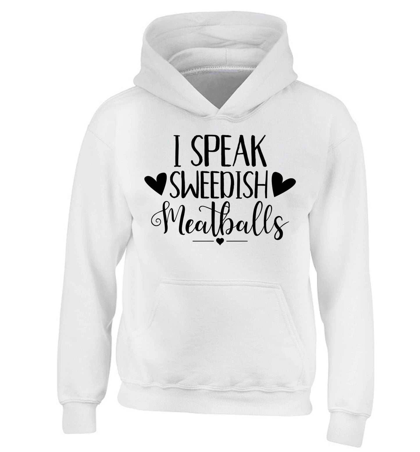 I speak sweedish...meatballs children's white hoodie 12-13 Years