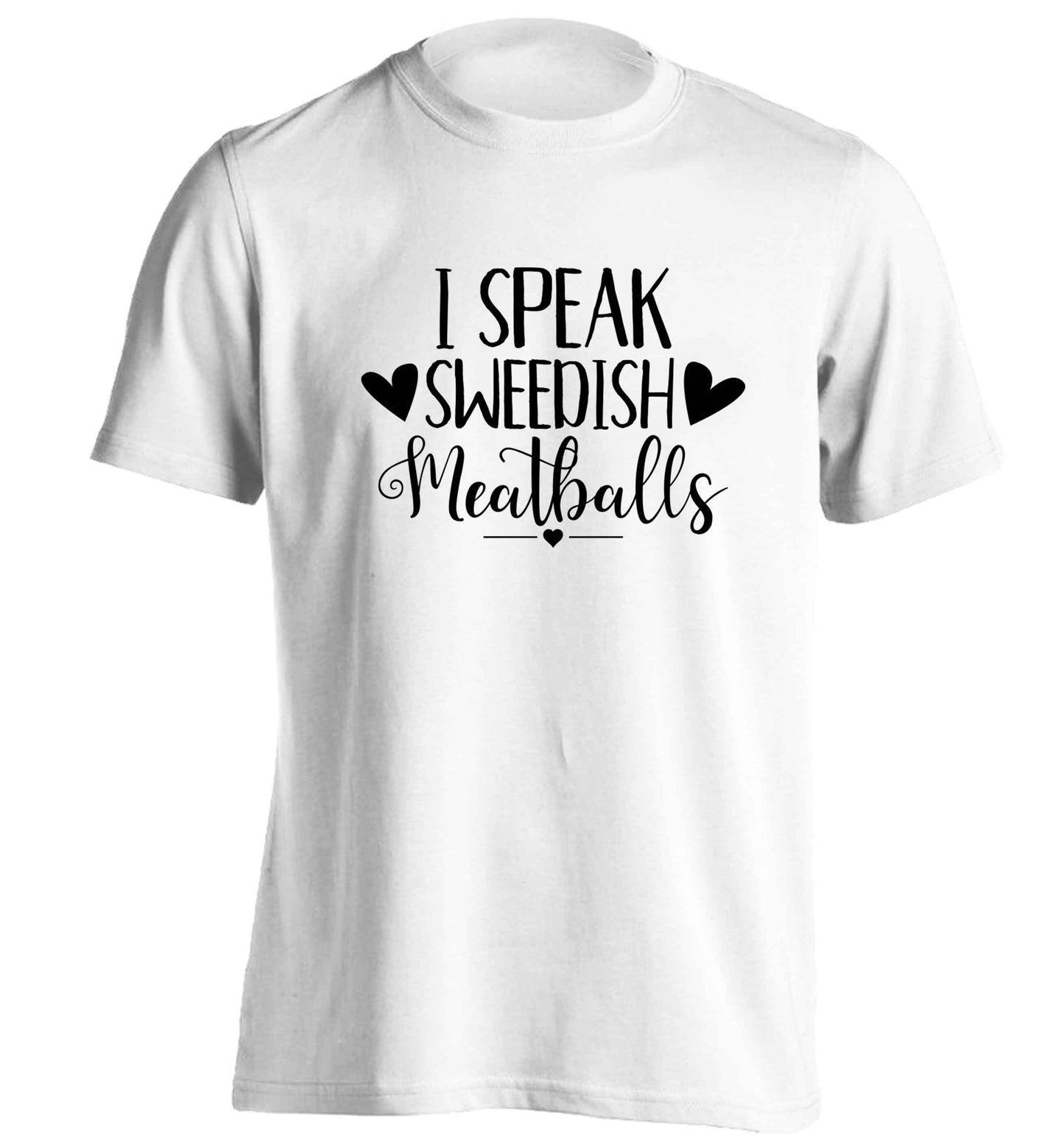 I speak sweedish...meatballs adults unisex white Tshirt 2XL