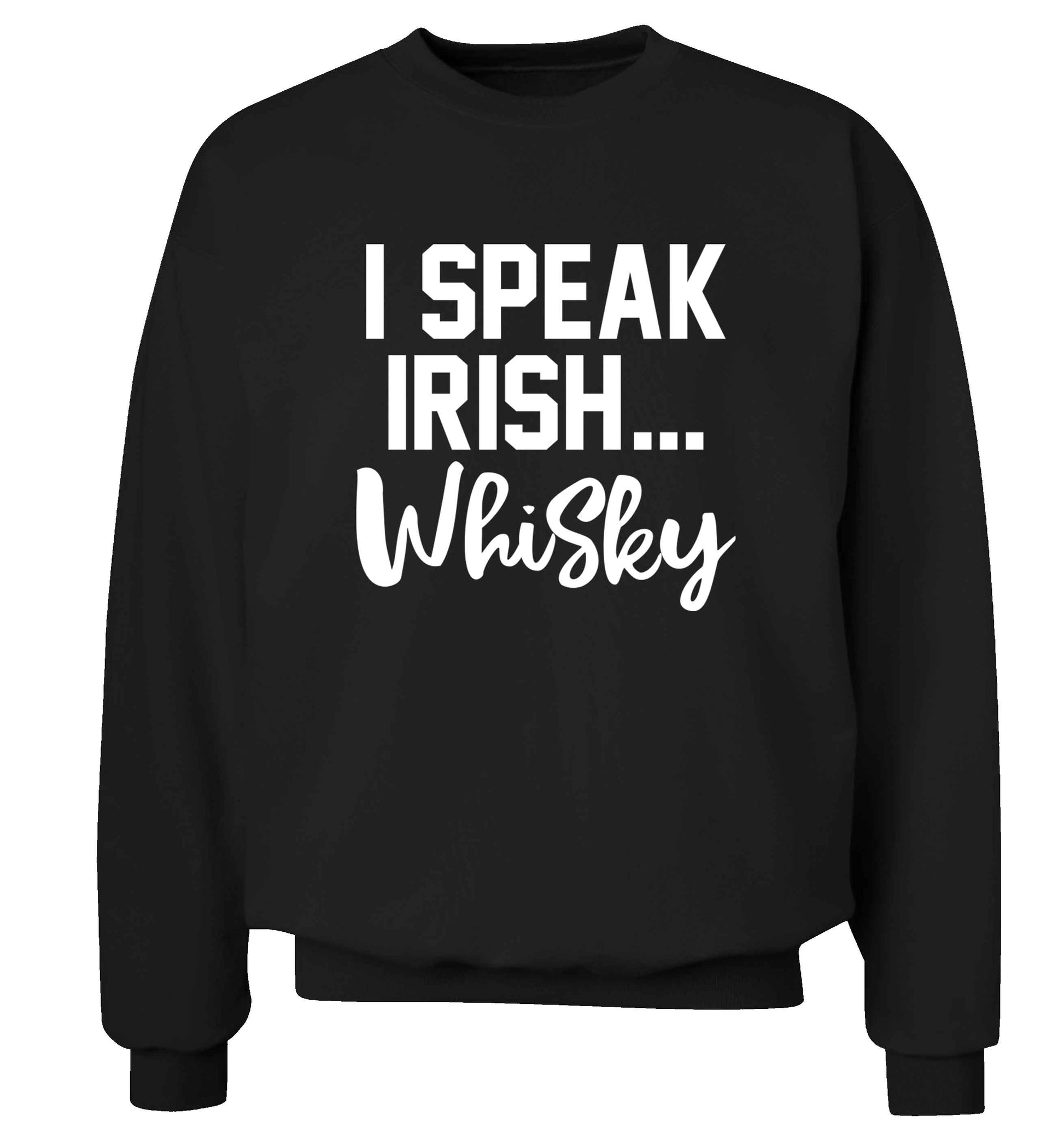 I speak Irish whisky adult's unisex black sweater 2XL