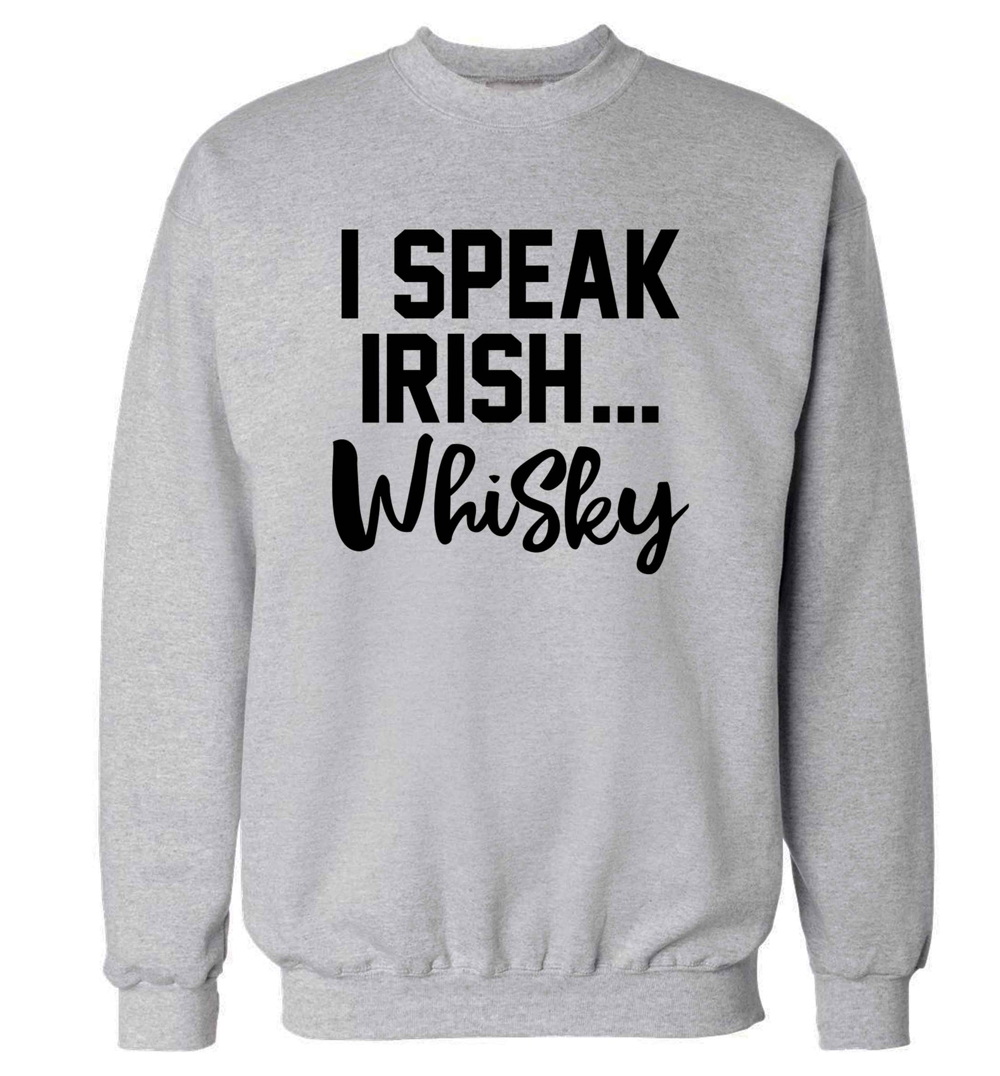 I speak Irish whisky adult's unisex grey sweater 2XL