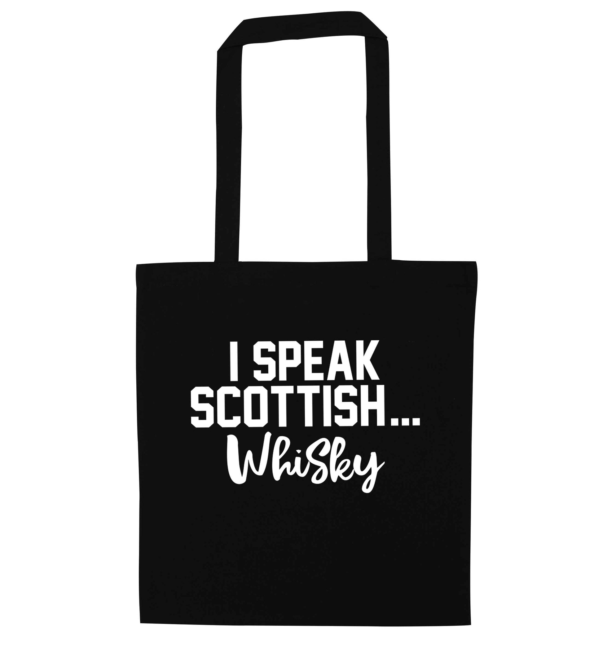I speak scottish...whisky black tote bag