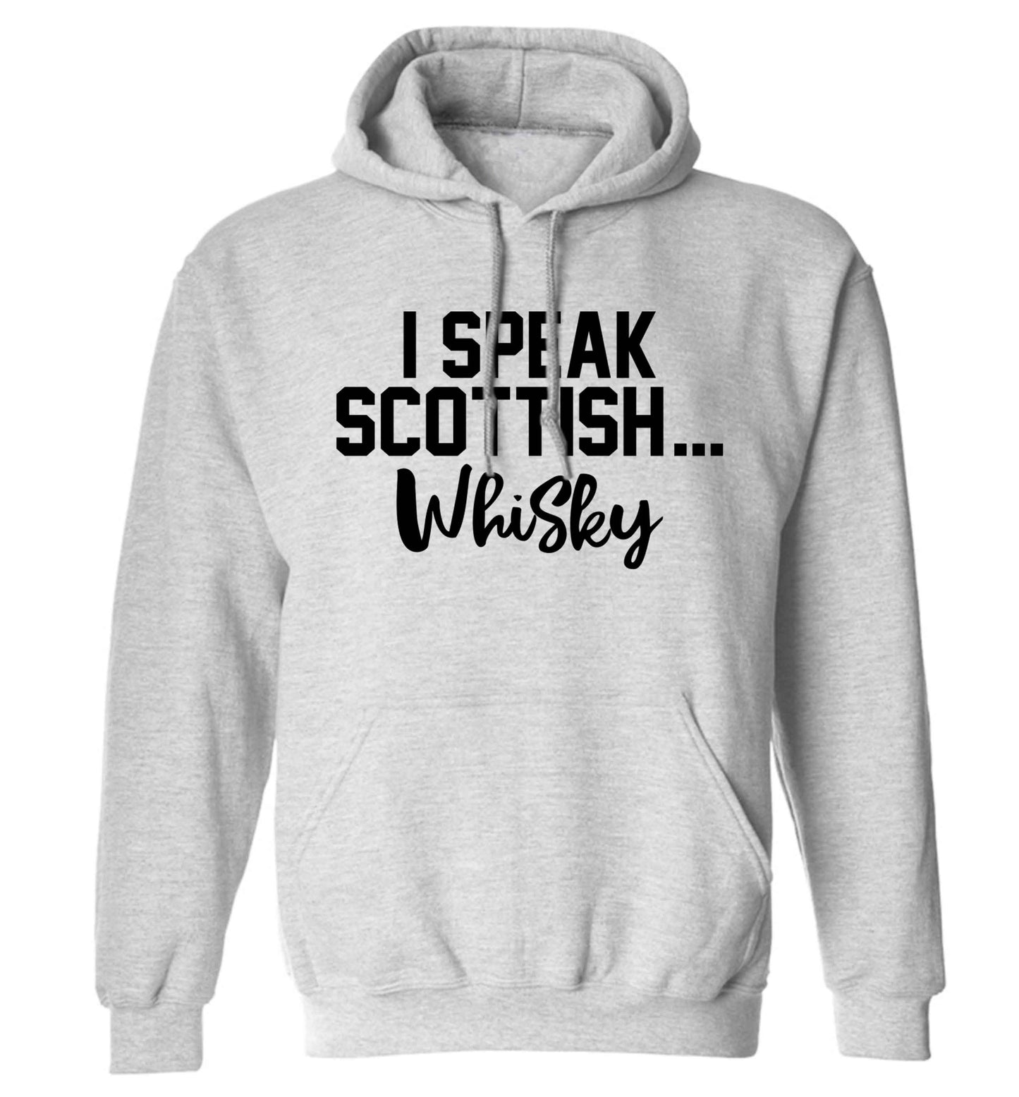 I speak scottish...whisky adults unisex grey hoodie 2XL