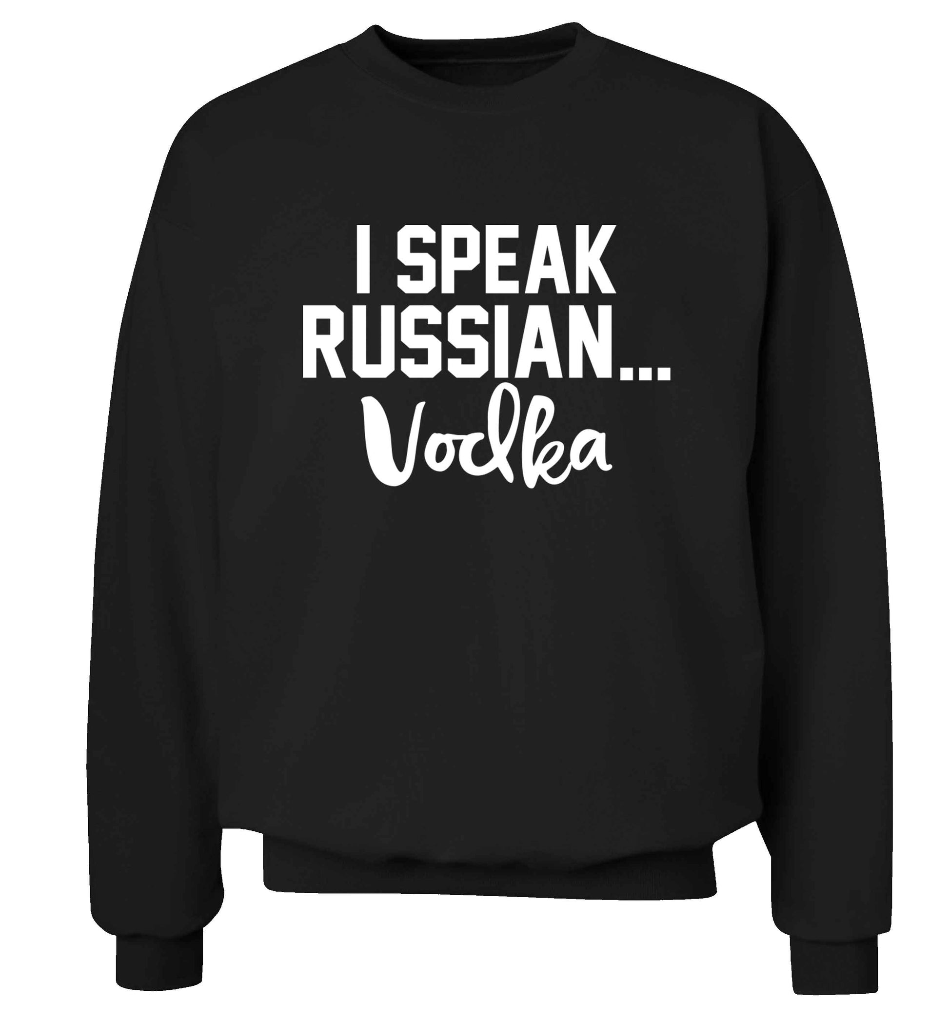 I speak russian...vodka Adult's unisex black Sweater 2XL