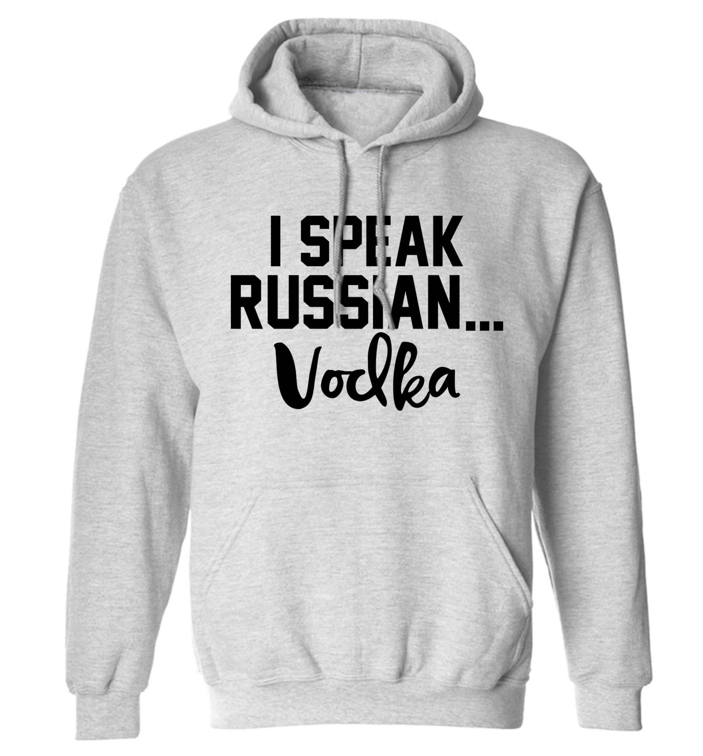 I speak russian...vodka adults unisex grey hoodie 2XL