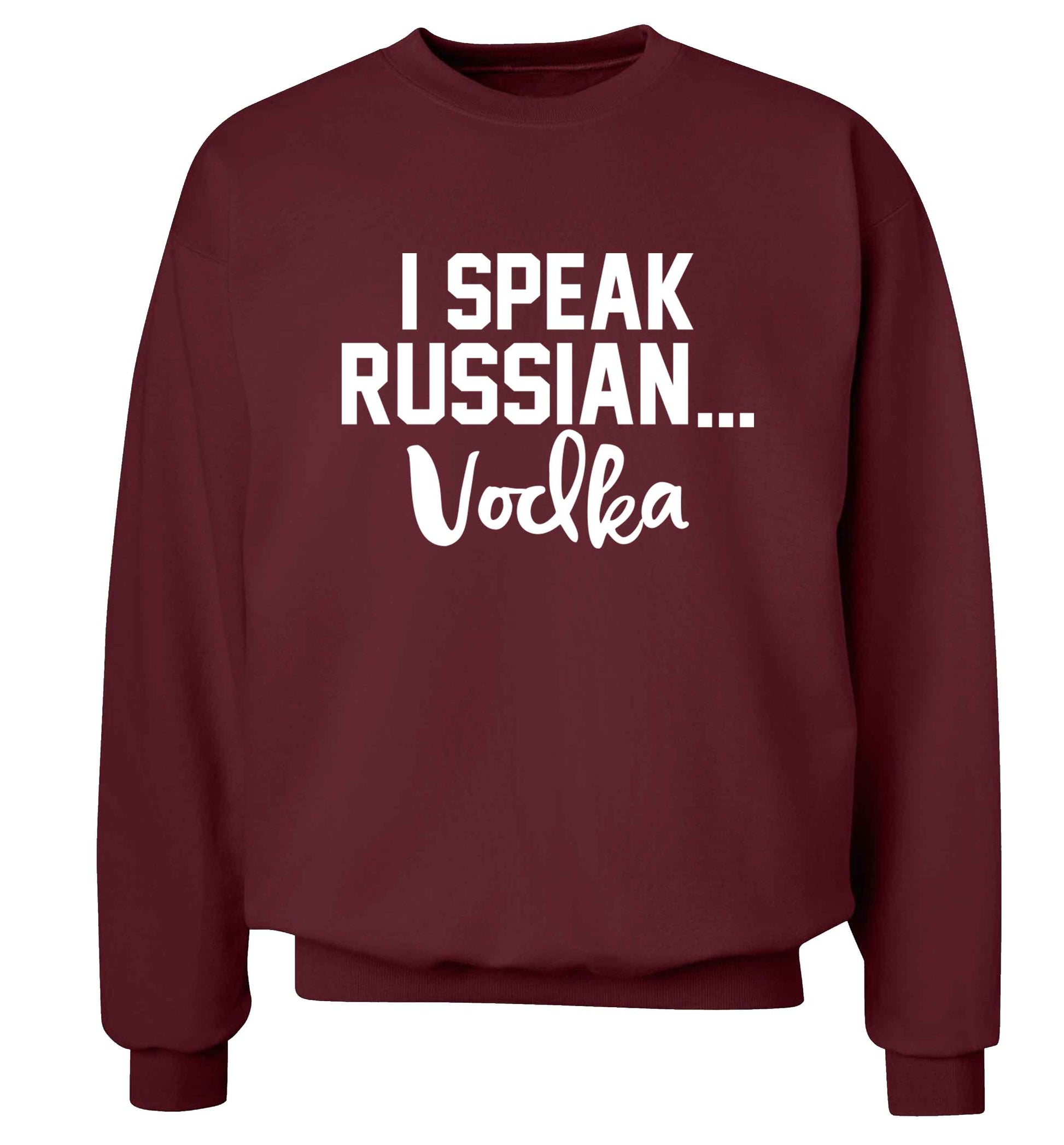 I speak russian...vodka Adult's unisex maroon Sweater 2XL