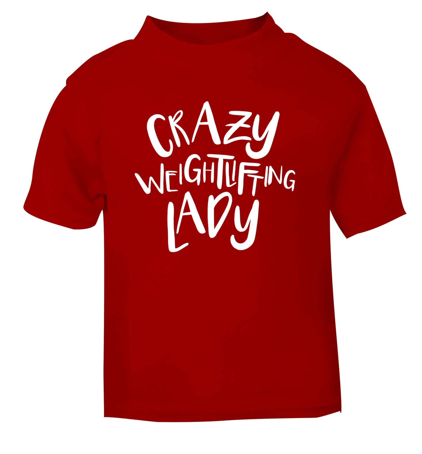 Crazy weightlifting lady red Baby Toddler Tshirt 2 Years