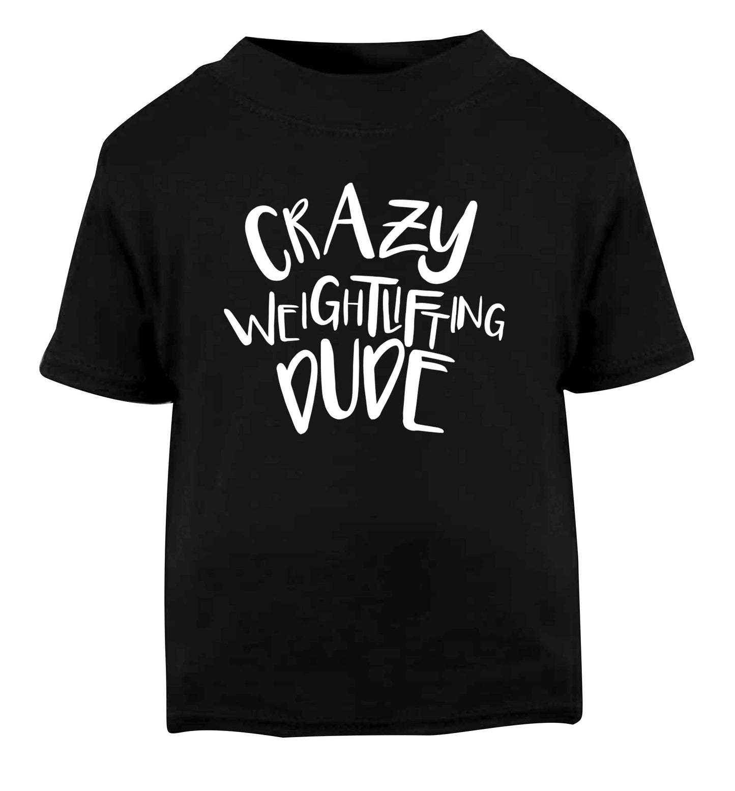 Crazy weightlifting dude Black Baby Toddler Tshirt 2 years