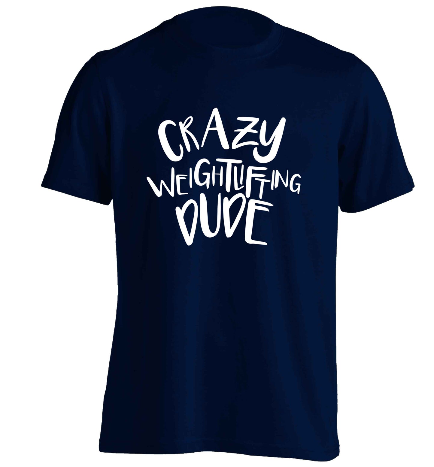 Crazy weightlifting dude adults unisex navy Tshirt 2XL