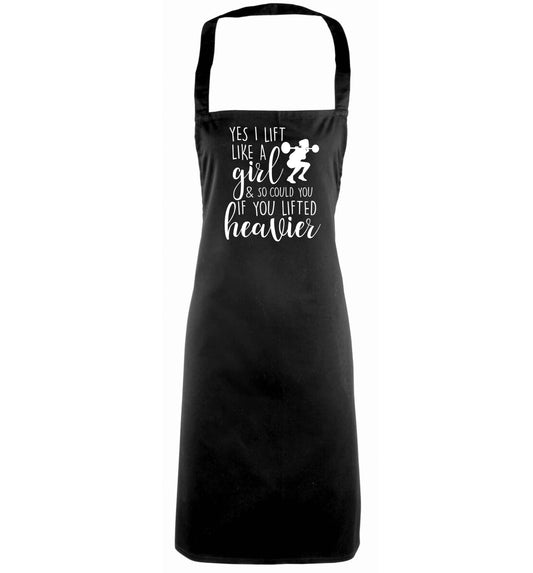 Yes I lift like a girl and so could you if you lifted heavier black apron