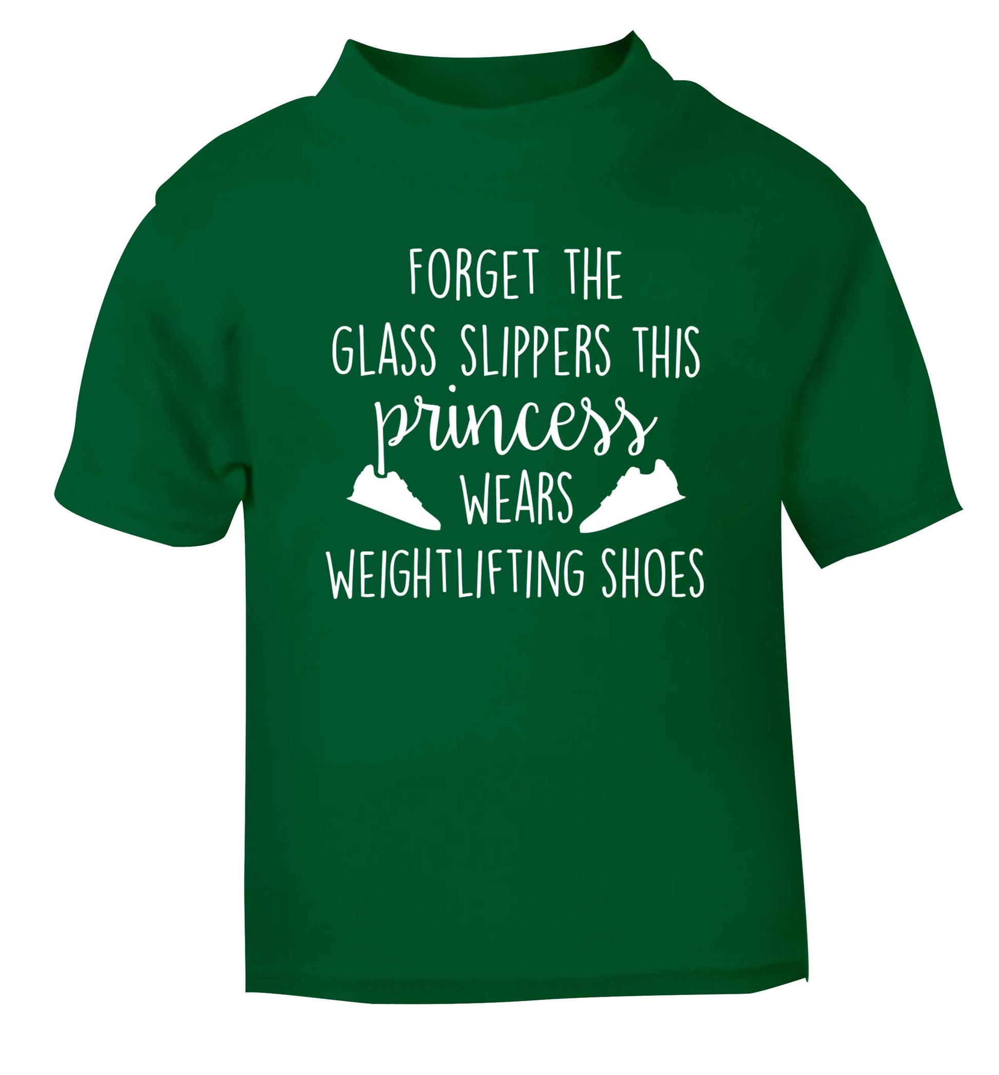 Forget the glass slippers this princess wears weightlifting shoes green Baby Toddler Tshirt 2 Years