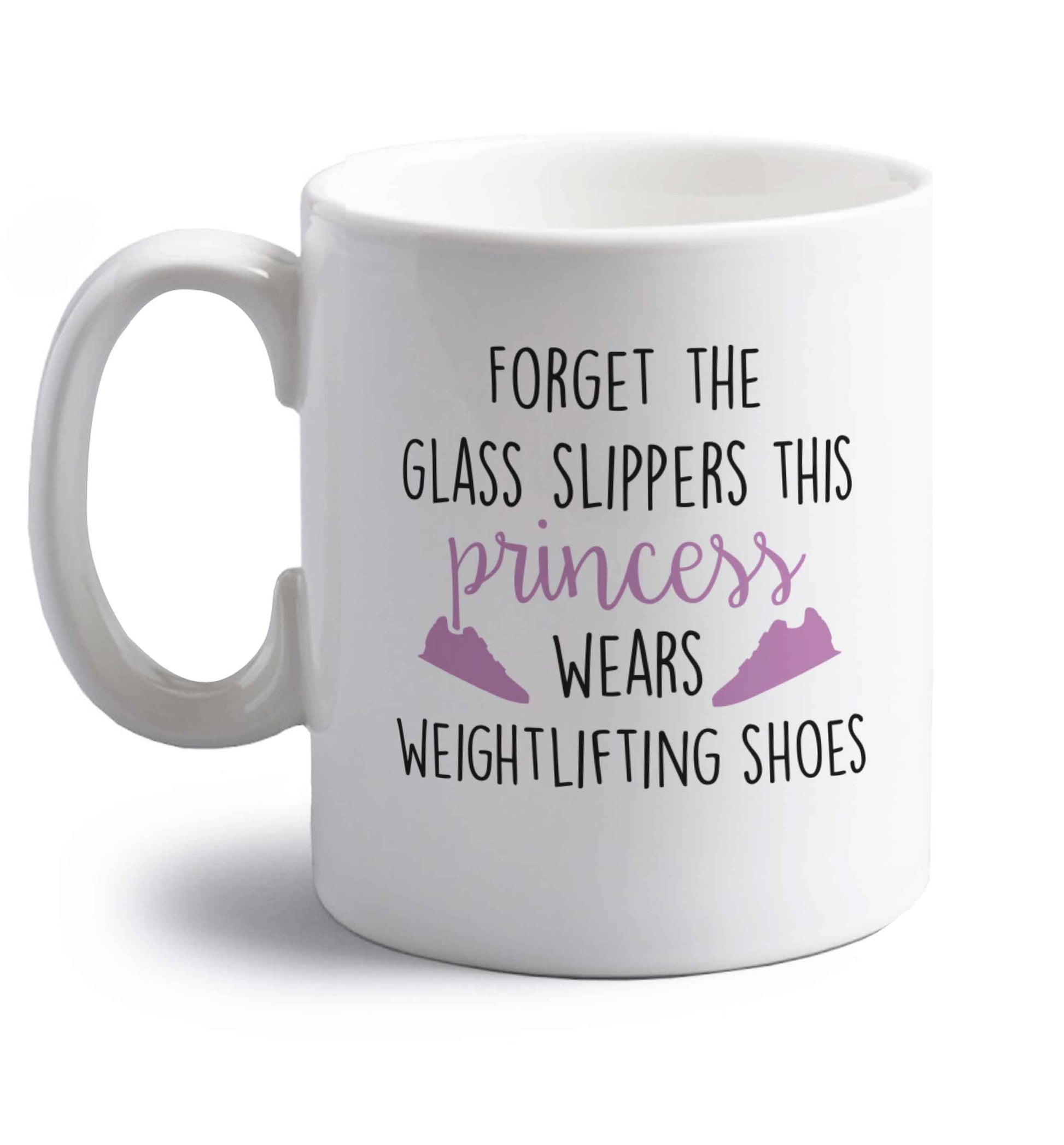 Forget the glass slippers this princess wears weightlifting shoes right handed white ceramic mug 