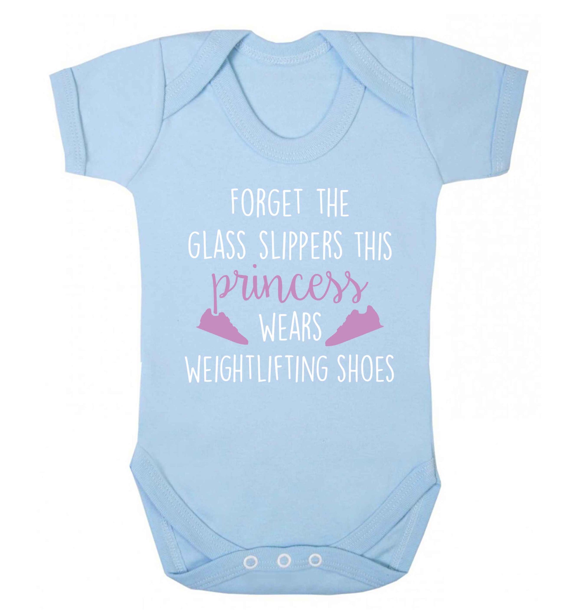 Forget the glass slippers this princess wears weightlifting shoes Baby Vest pale blue 18-24 months