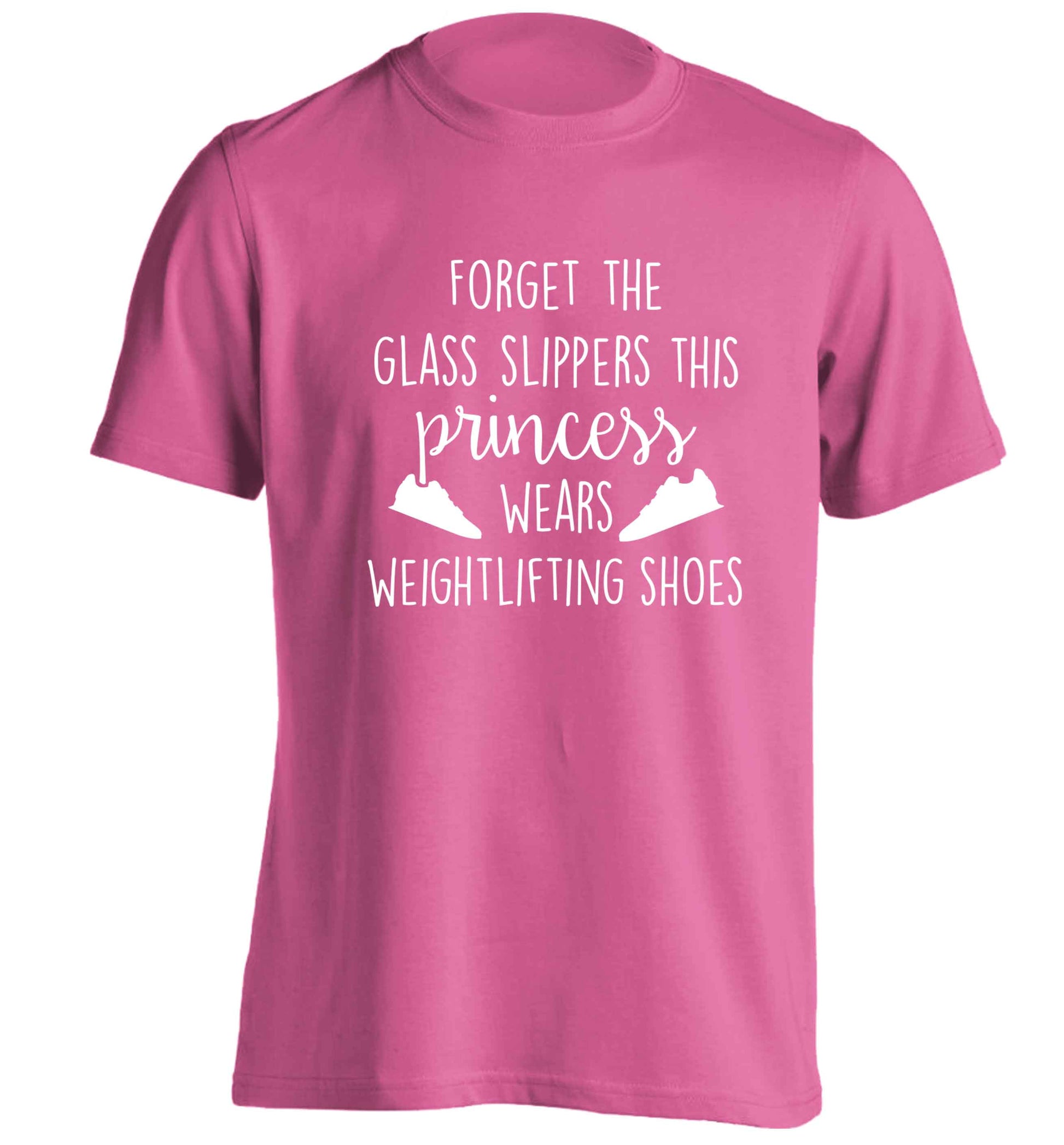 Forget the glass slippers this princess wears weightlifting shoes adults unisex pink Tshirt 2XL