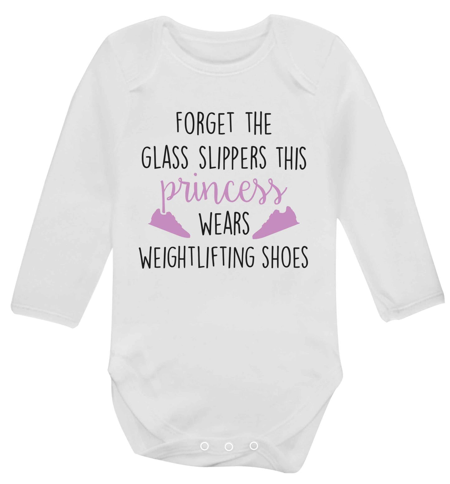 Forget the glass slippers this princess wears weightlifting shoes Baby Vest long sleeved white 6-12 months