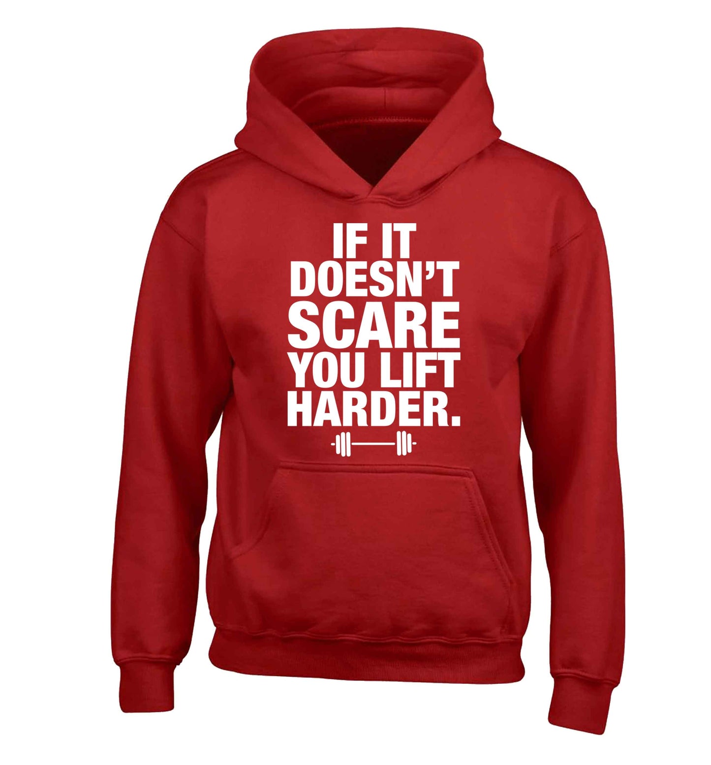 If it doesnt' scare you lift harder children's red hoodie 12-13 Years