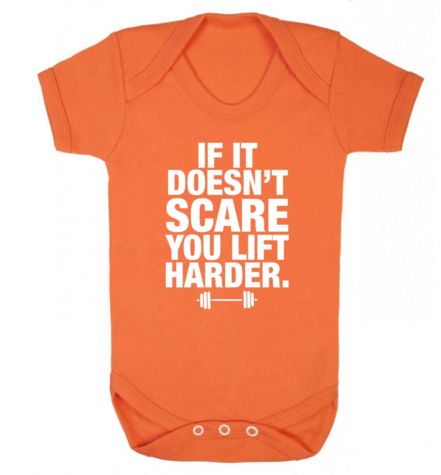 If it doesnt' scare you lift harder Baby Vest orange 18-24 months