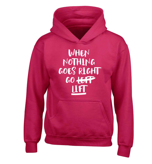 When nothing goes right go lift children's pink hoodie 12-13 Years
