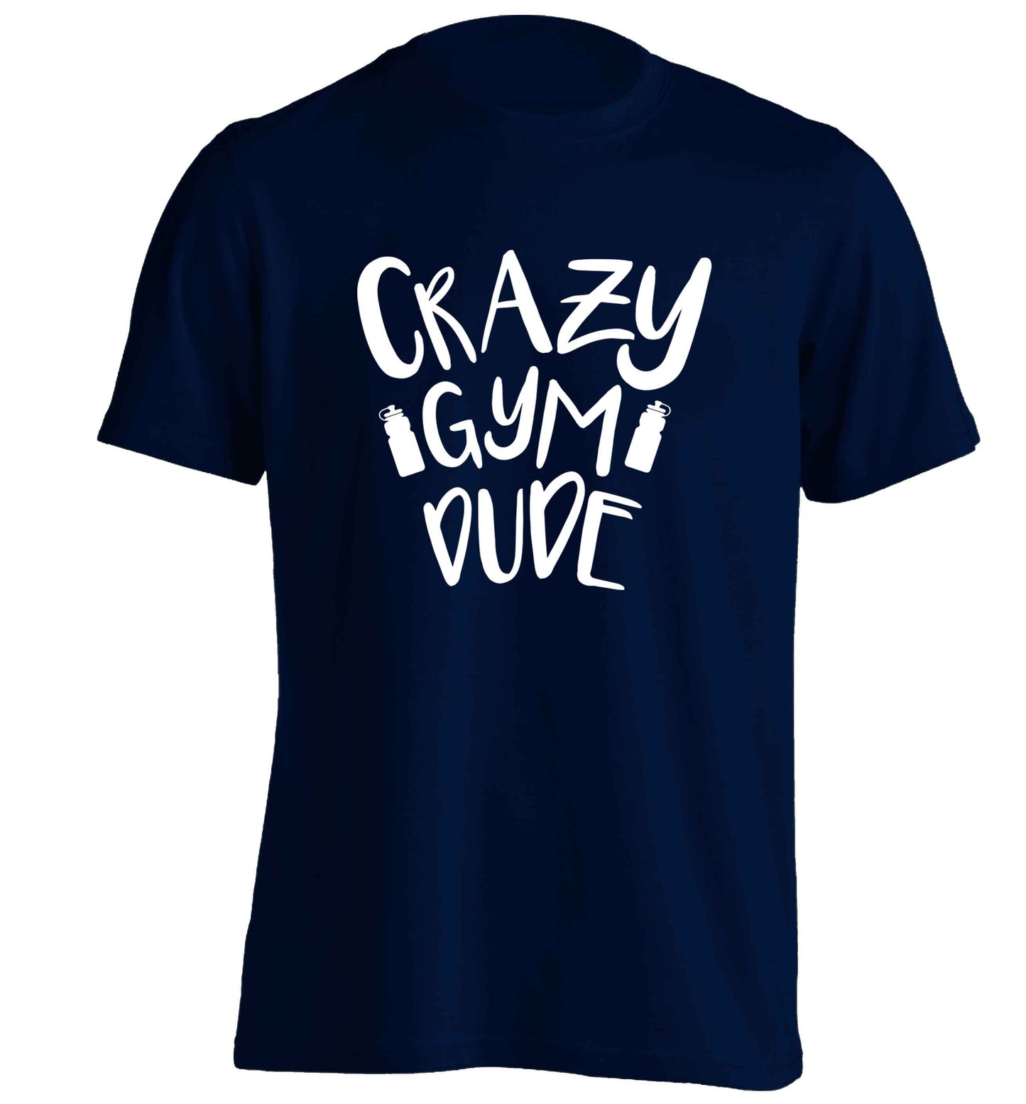 Crazy gym dude adults unisex navy Tshirt 2XL