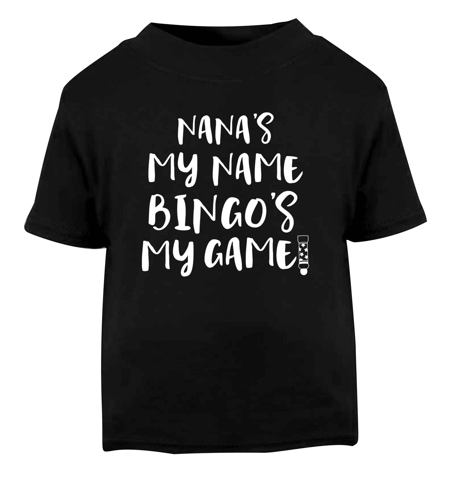 Nana's my name bingo's my game! Black Baby Toddler Tshirt 2 years