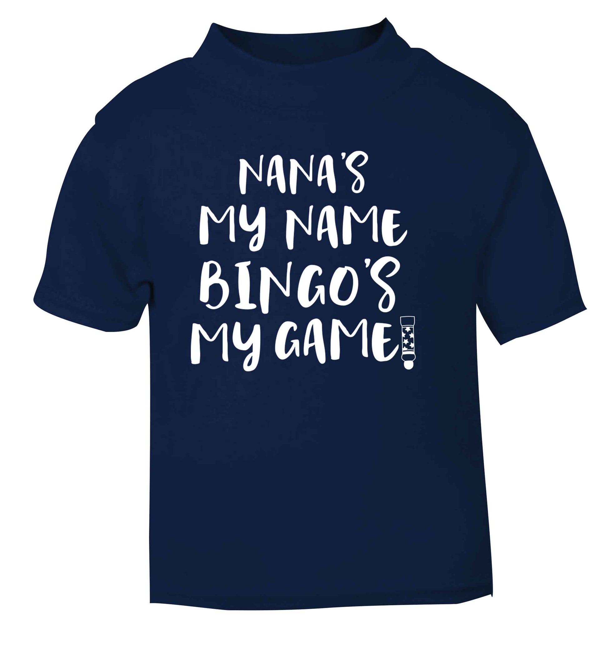 Nana's my name bingo's my game! navy Baby Toddler Tshirt 2 Years