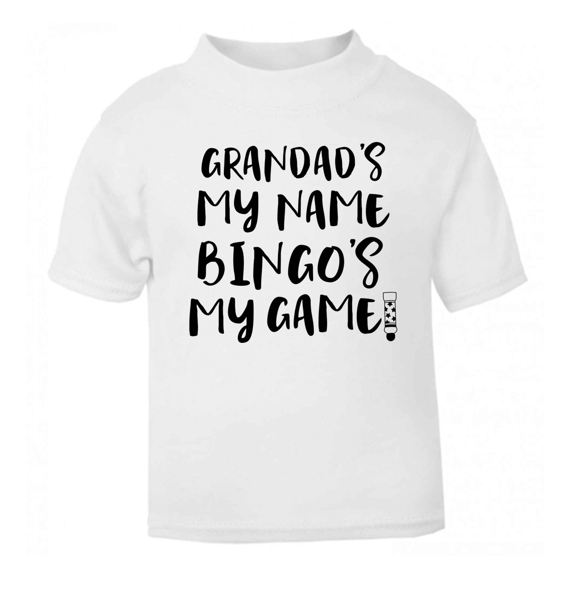 Grandad's my name bingo's my game! white Baby Toddler Tshirt 2 Years