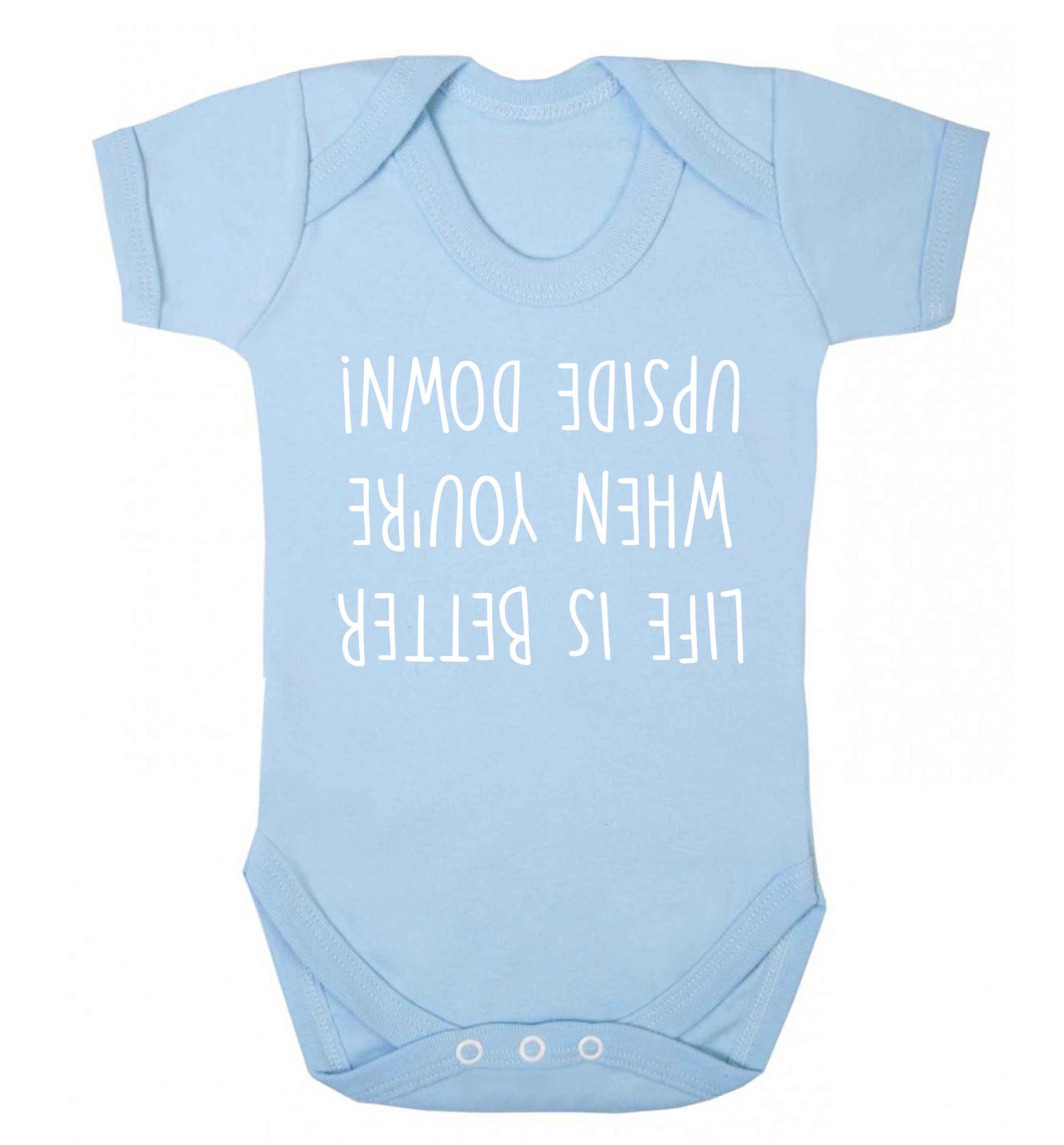 Life is better upside down Baby Vest pale blue 18-24 months