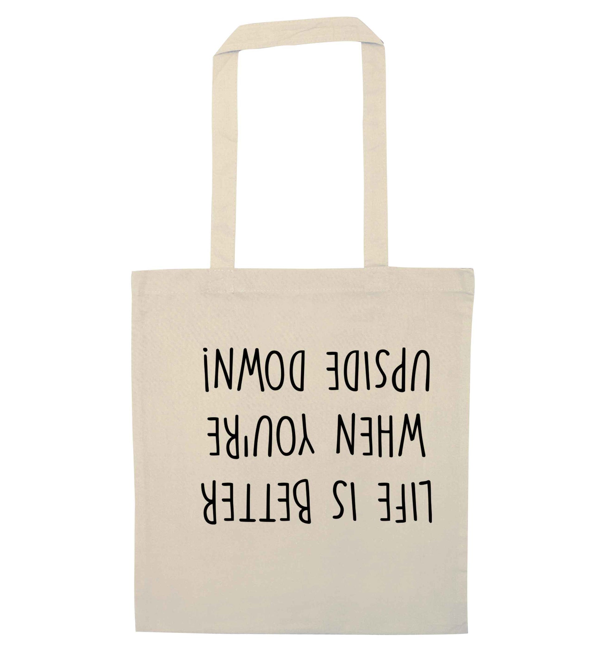 Life is better upside down natural tote bag