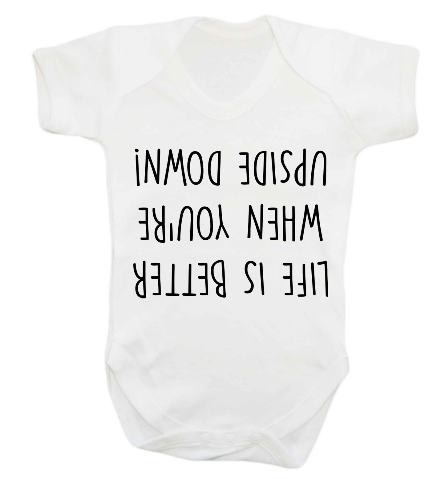 Life is better upside down Baby Vest white 18-24 months